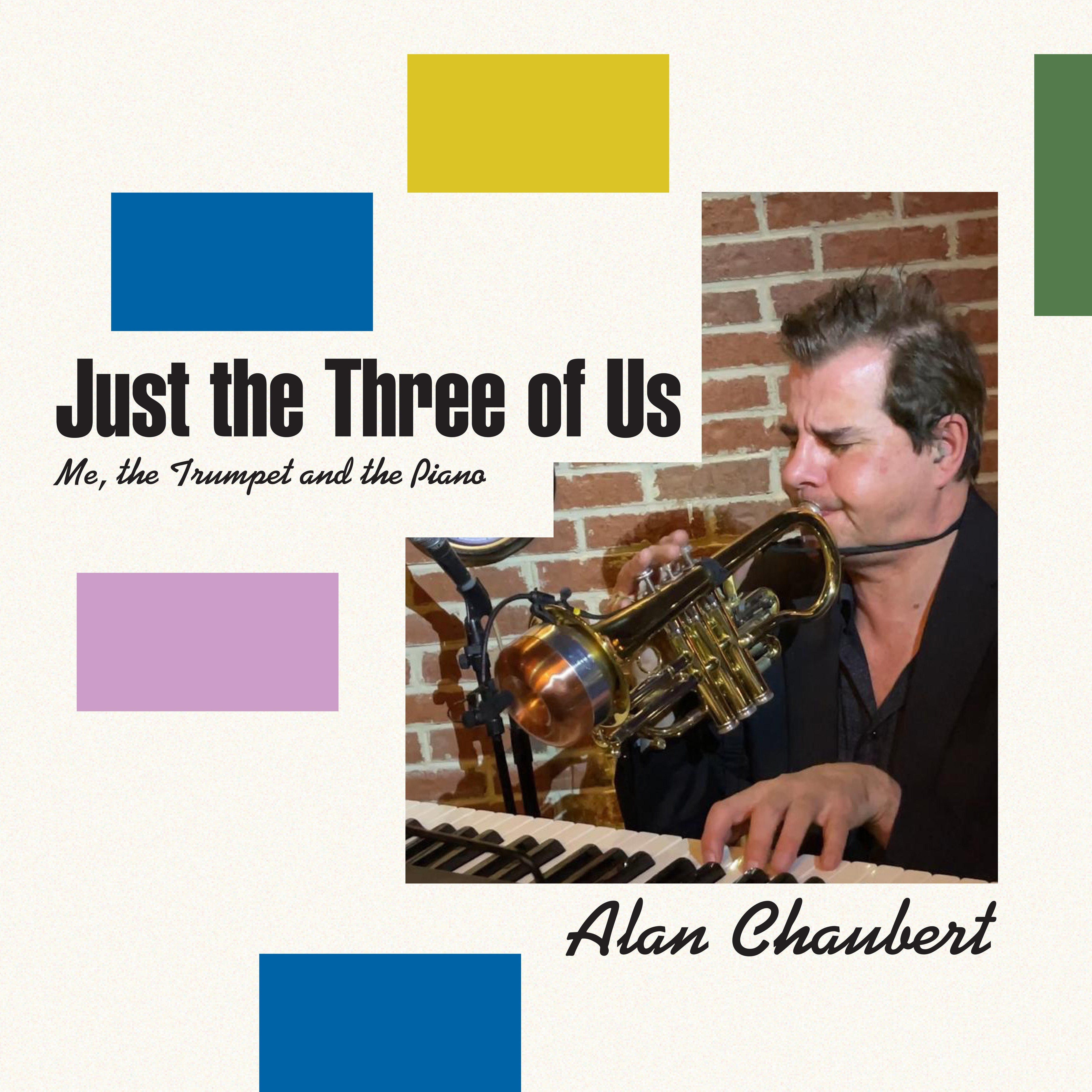 Alan Chaubert - Just The Three Of Us (CD)