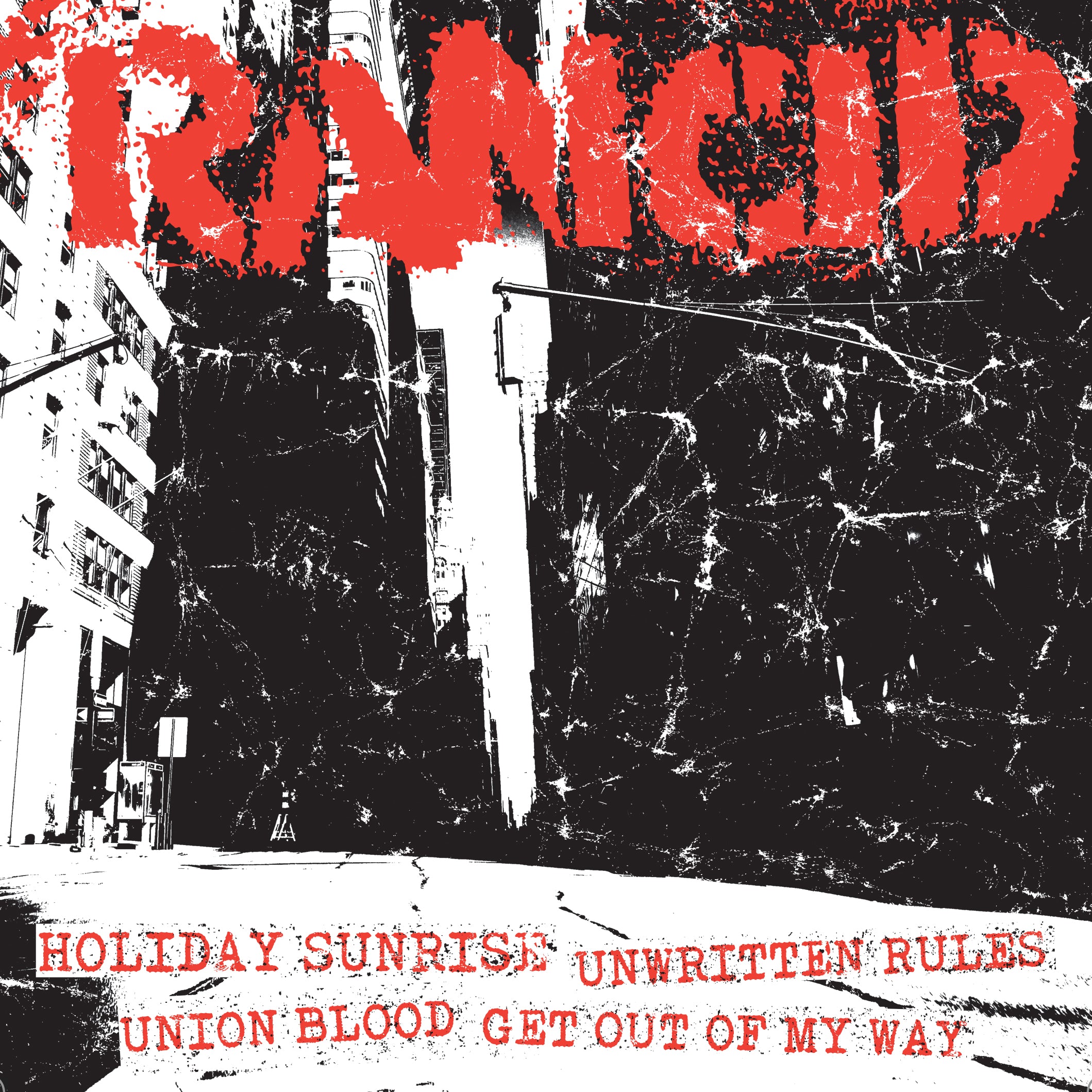 Rancid - Holiday Sunrise + Unwritten Rules / Union Blood + Get Out of My Way (7 INCH)