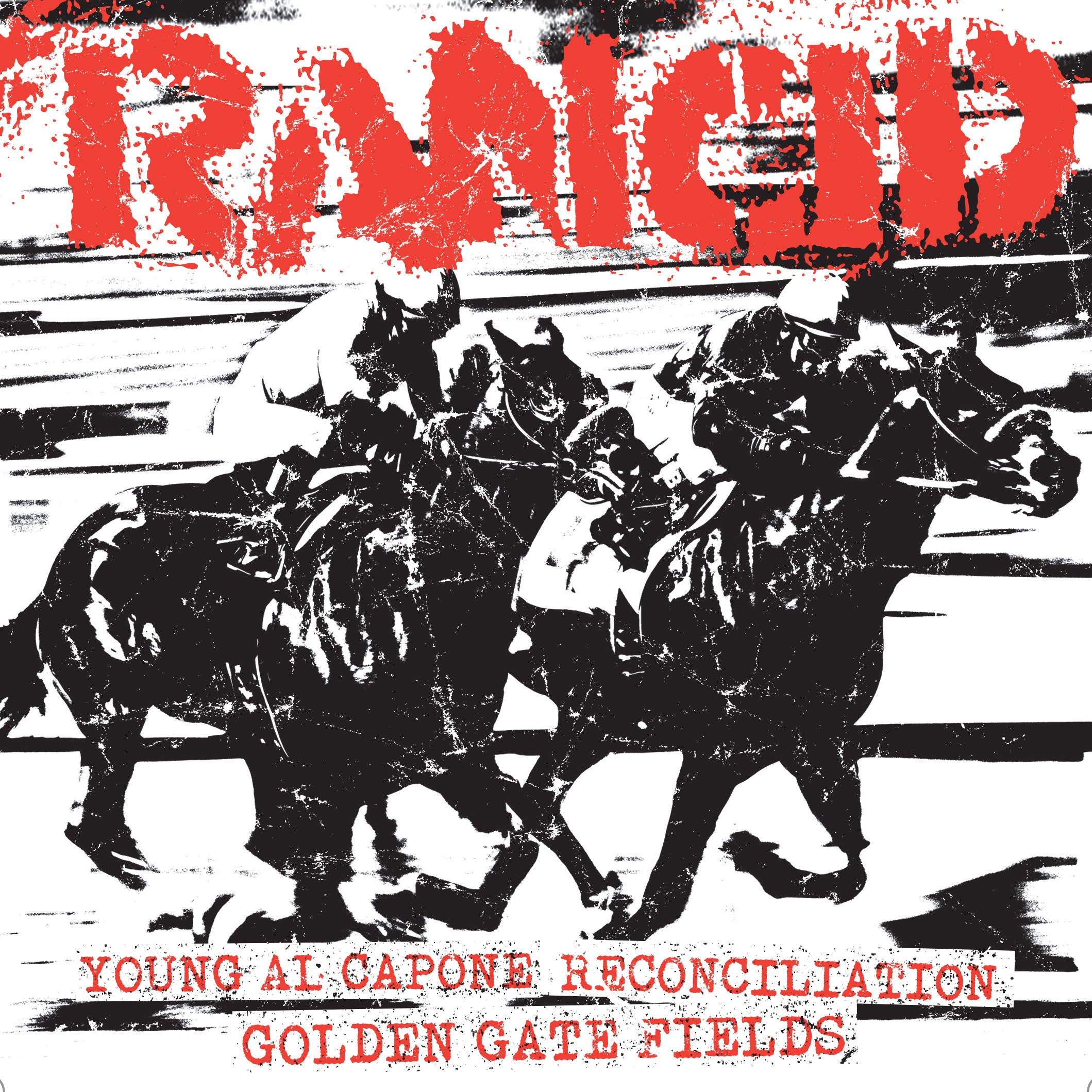 Rancid - Young Al Capone + Reconciliation / Golden Gate Fields (7 INCH)