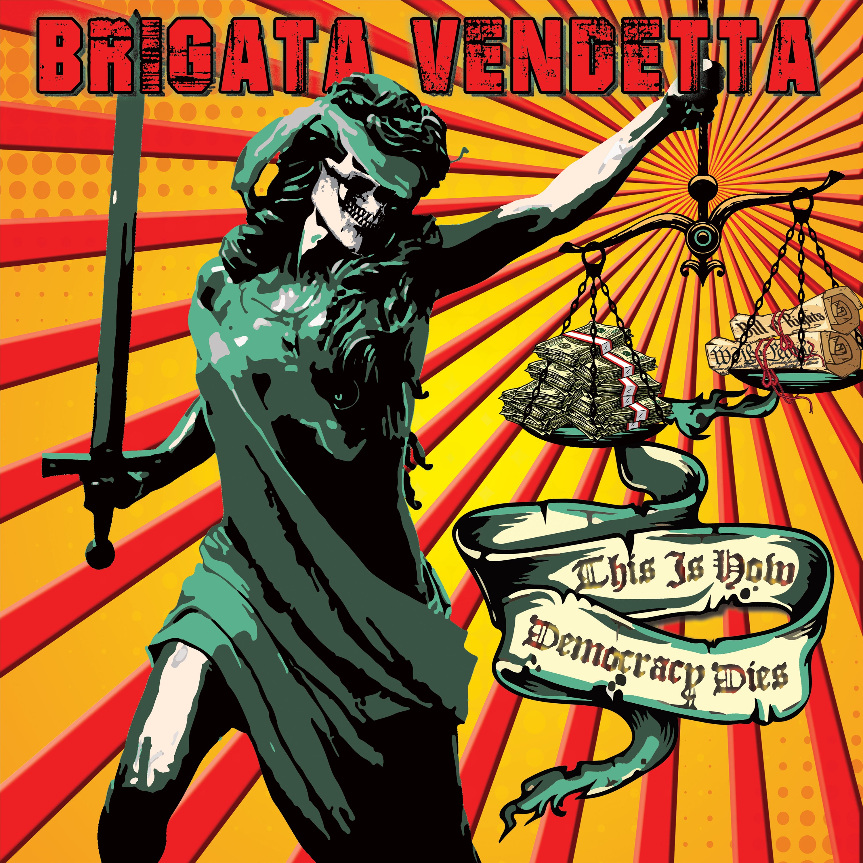 Brigata Vendetta - This Is How Democracy Dies (LP)