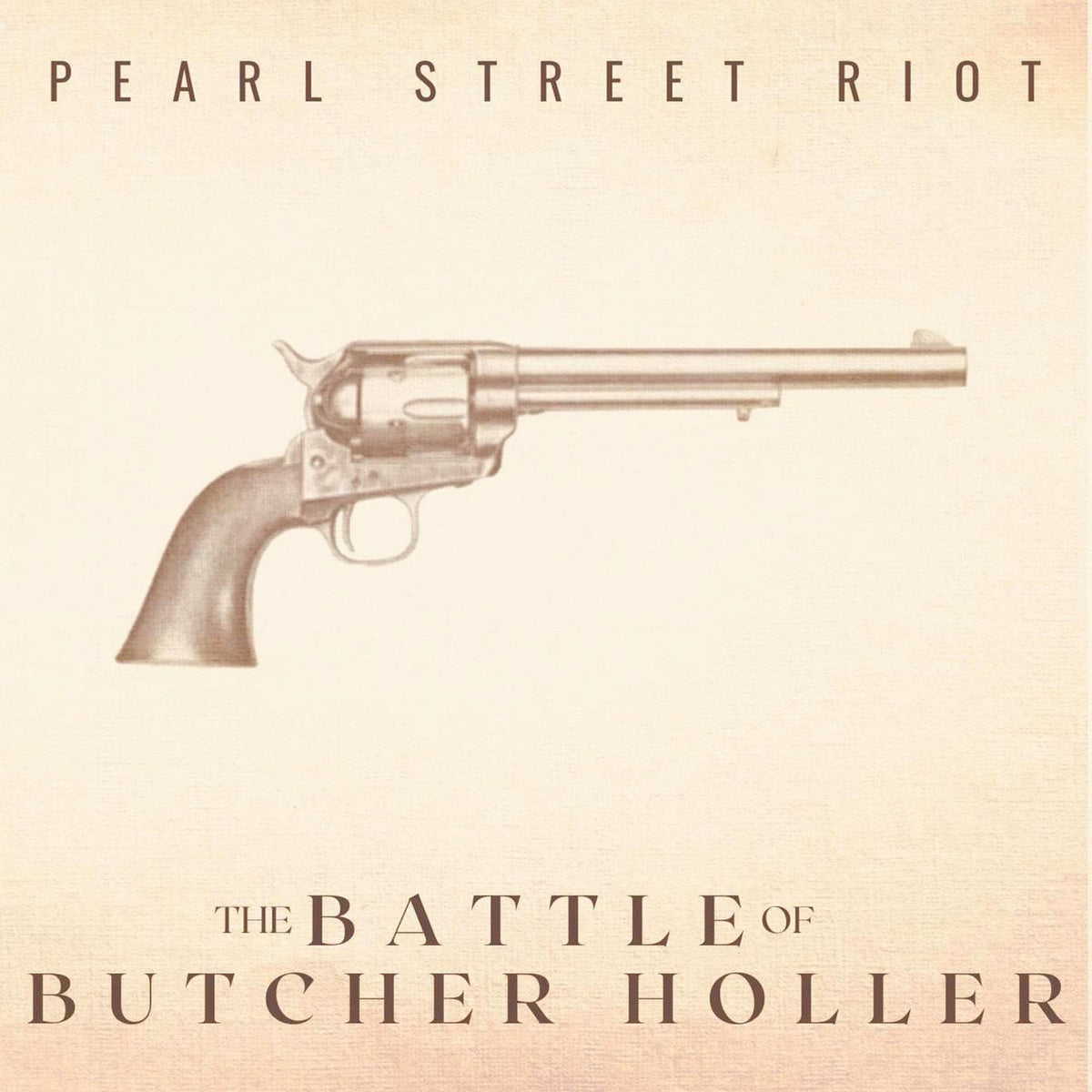 Pearl Street Riot - The Battle Of Butcher Holler (10th Anniversary Remaster) (CD)