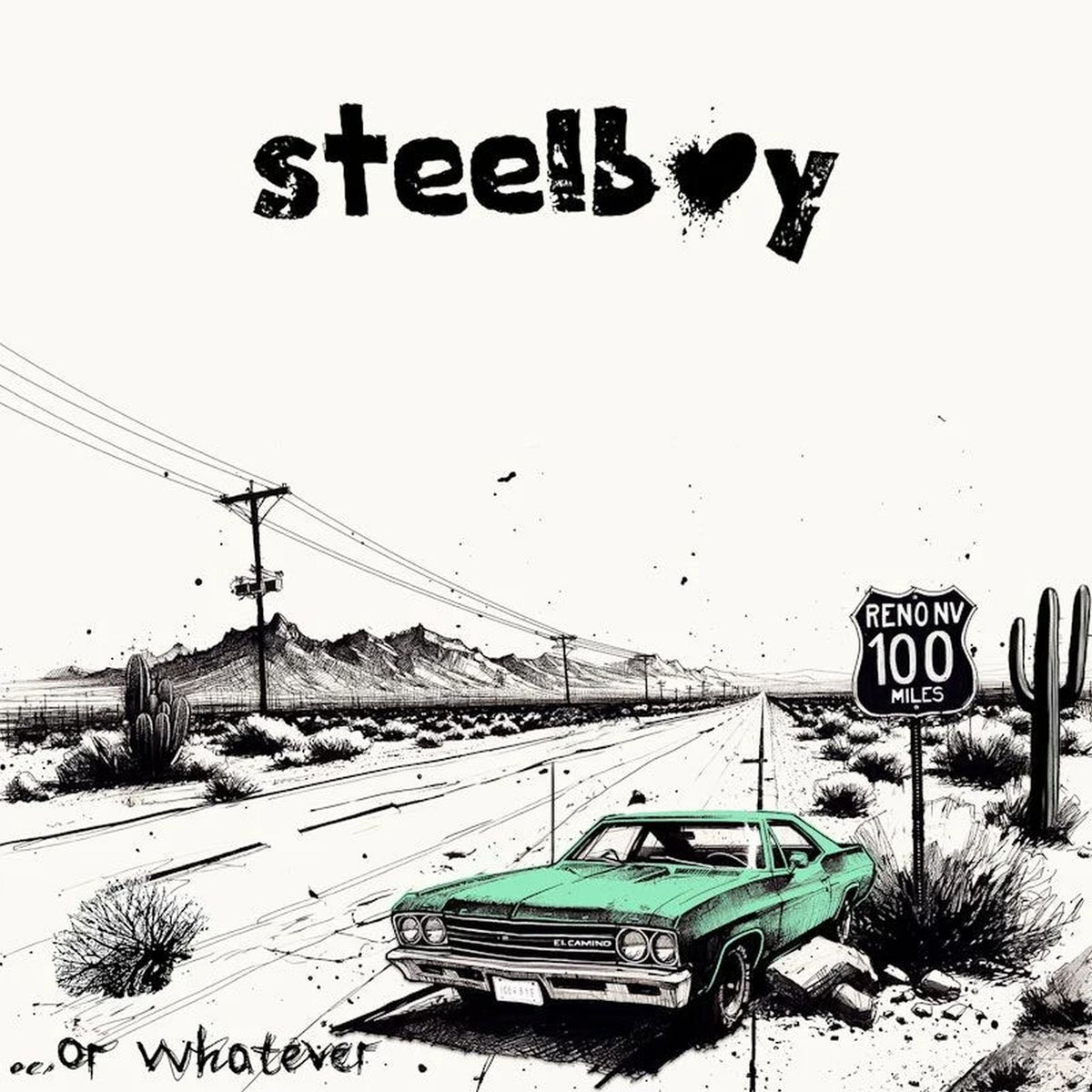 steelboy - ...or whatever
(CD)