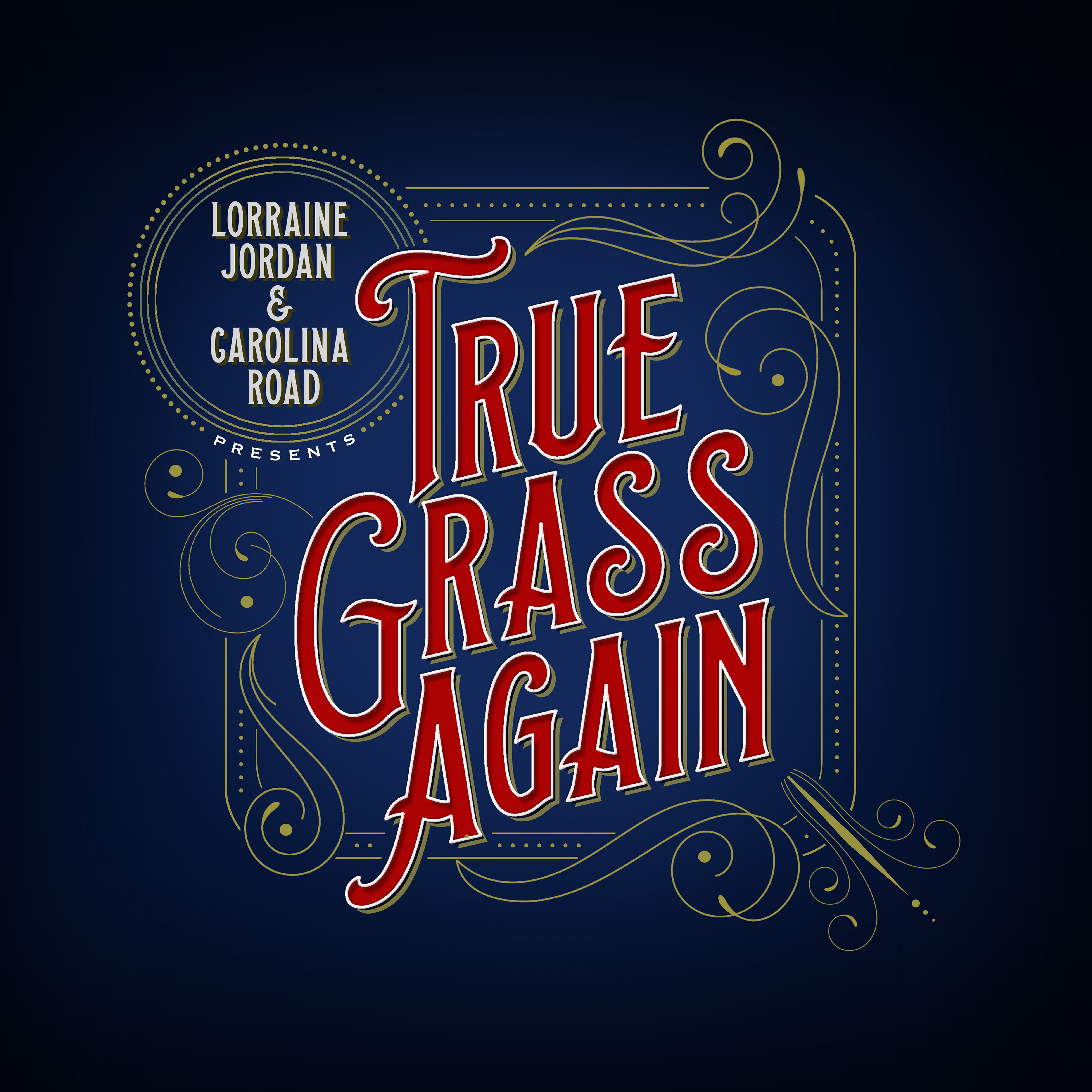 Lorraine Jordan & Carolina Road - True Grass Again (CD)