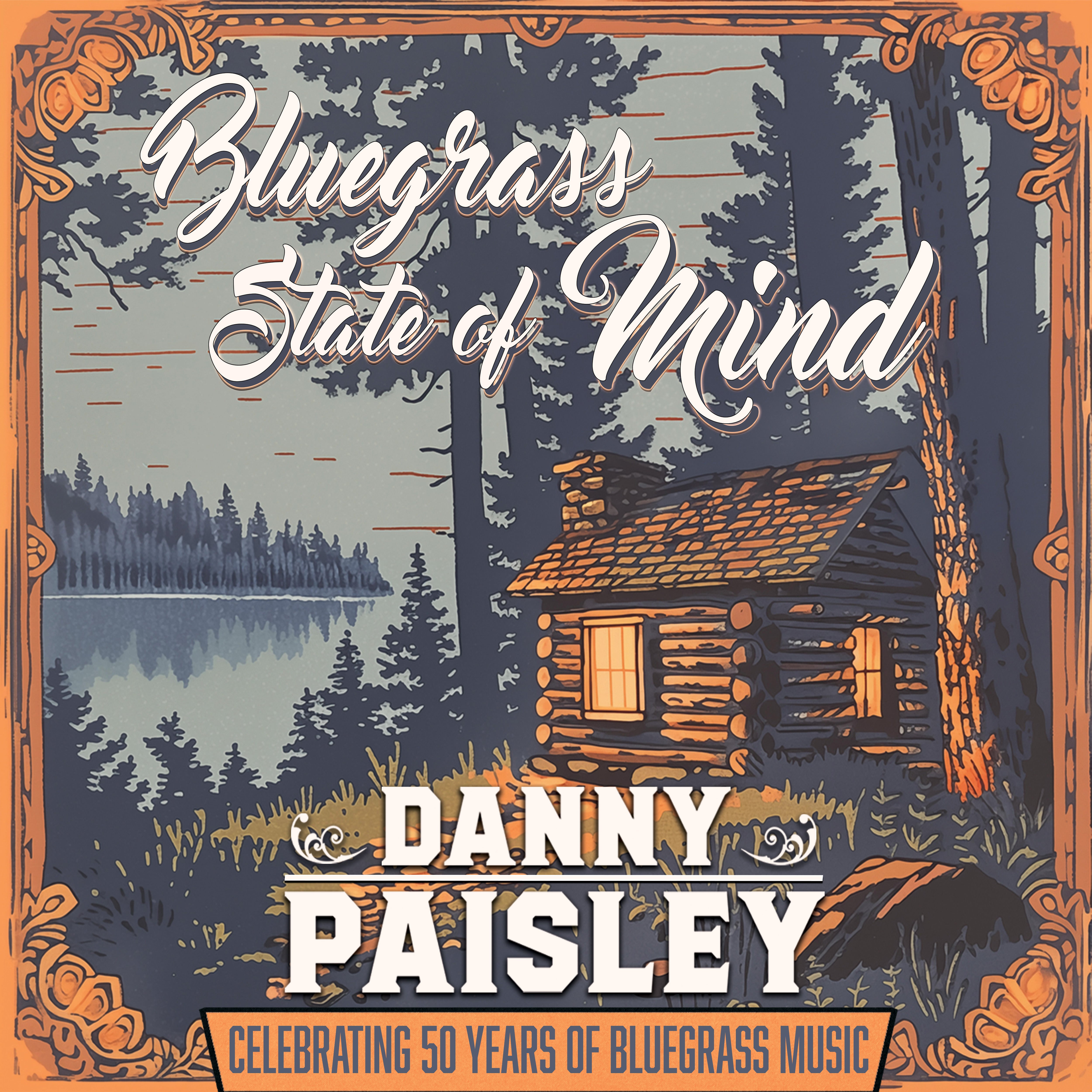 Danny Paisley - Bluegrass State Of Mind (CD)