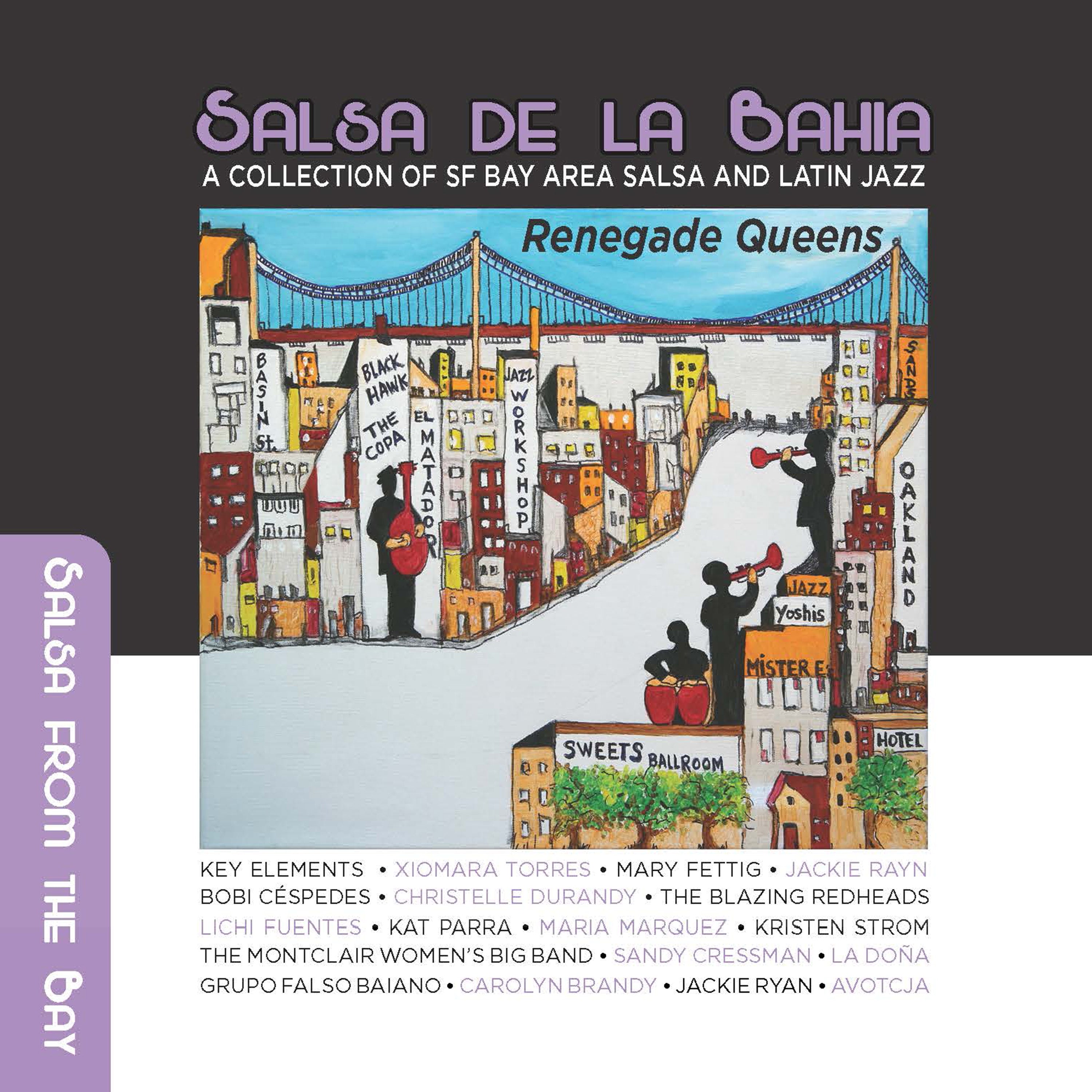 Salsa De La Bahia Vol 3: Renegade Queens (CD)