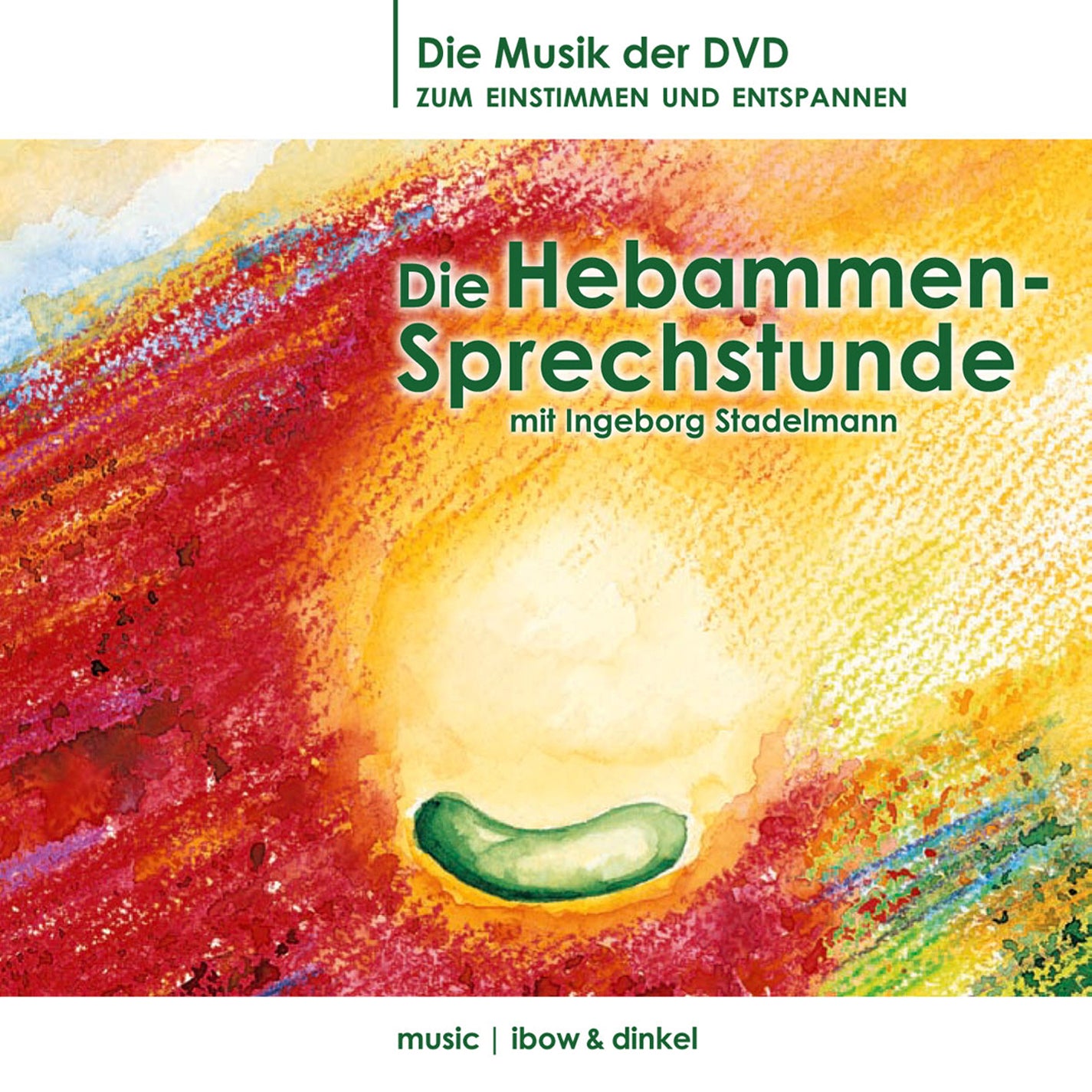 Ibow & Dinkel - Die Hebammensprechstunde (CD)