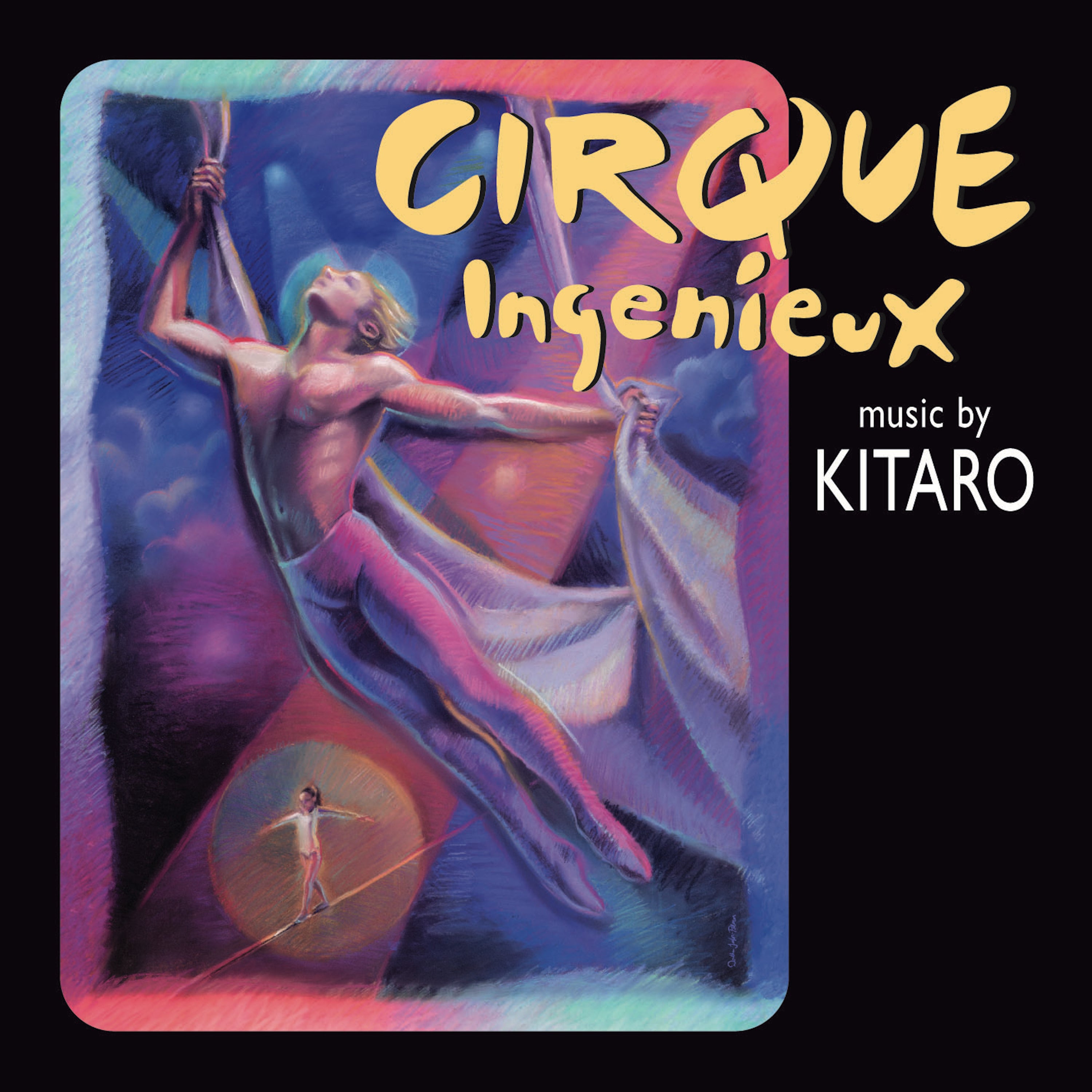 Kitaro - Cirque Ingenieux (CD)