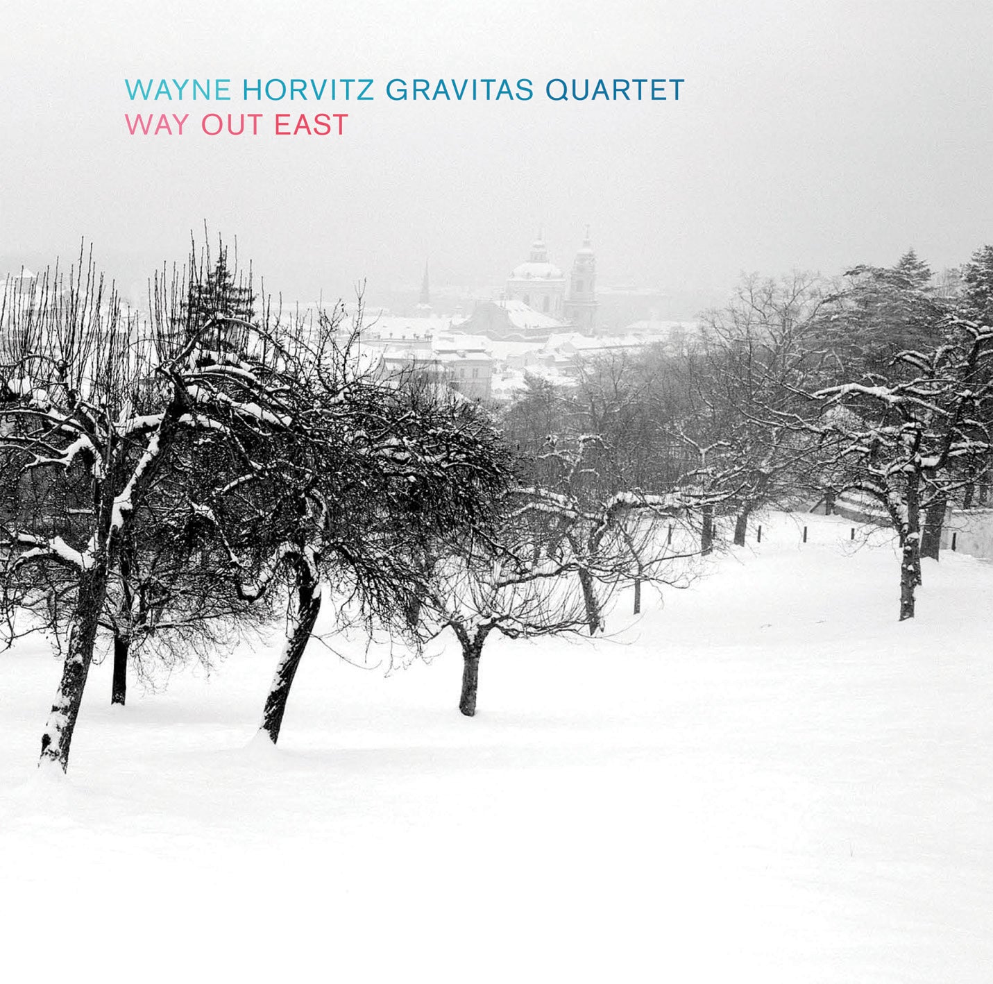 Wayne Horvitz Gravitas Quartet - Way Out East (CD)