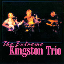 Kingston Trio - The Extreme (CD)