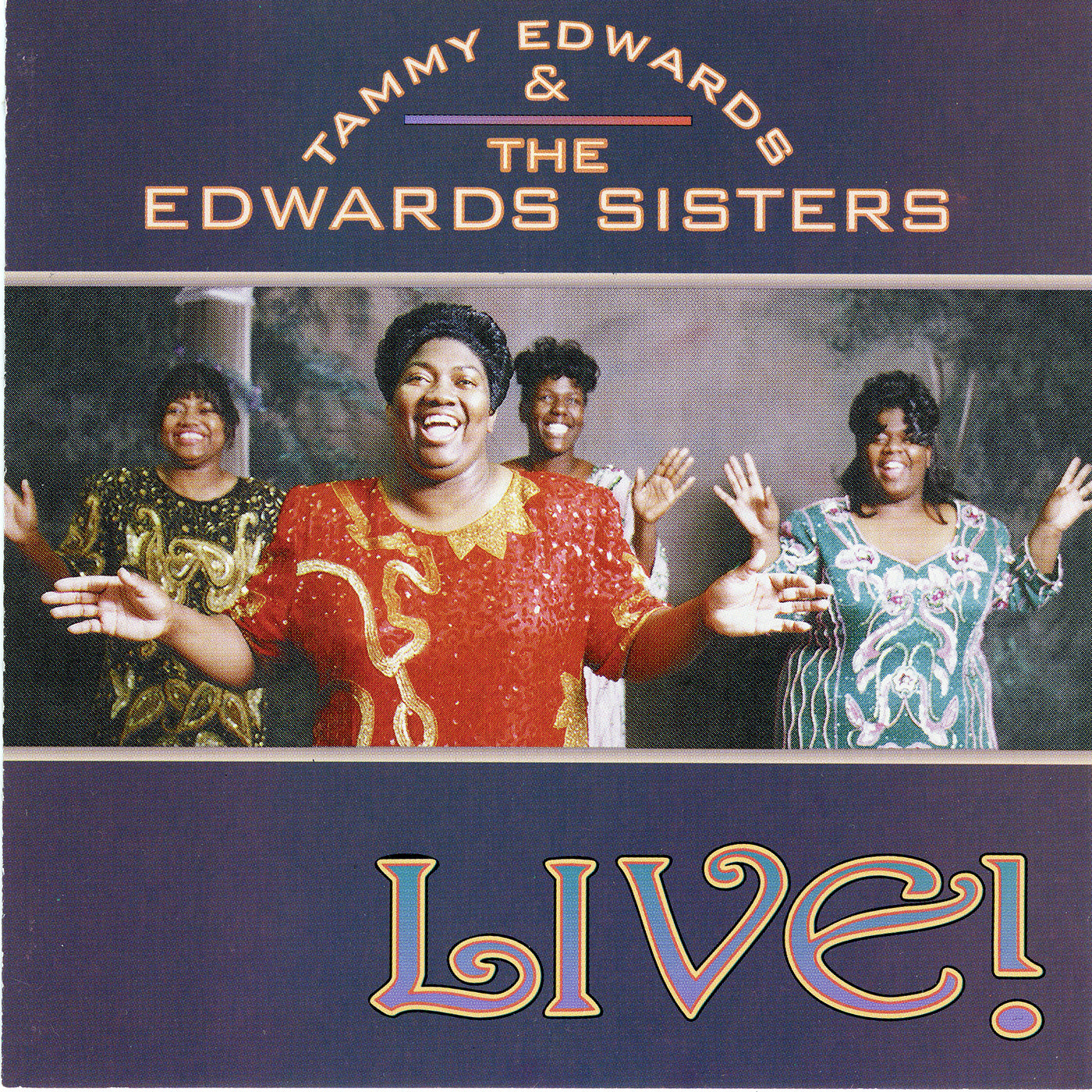 Tammy Edwards And Edwards Sisters - Live (CD)