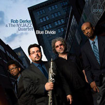 Rob Derke & Ny Jazz Quartet - Blue Divide With Aruan Ortiz & Carlo De Rosa (CD)