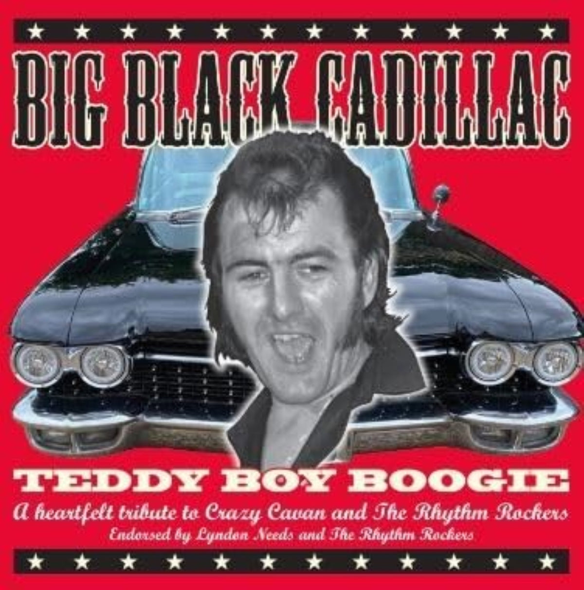 Big Black Cadillac - Teddy Boy Boogie (Crazy Cavan Tribute) (CD)