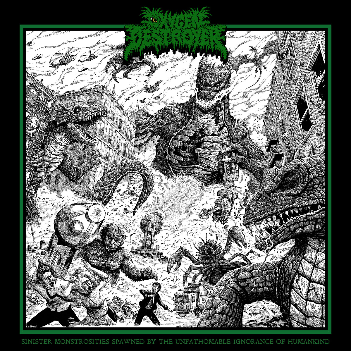 Oxygen Destroyer - Sinister Monstrosities Spawned by the Unfathomable Ignorance of Human.. (CD)