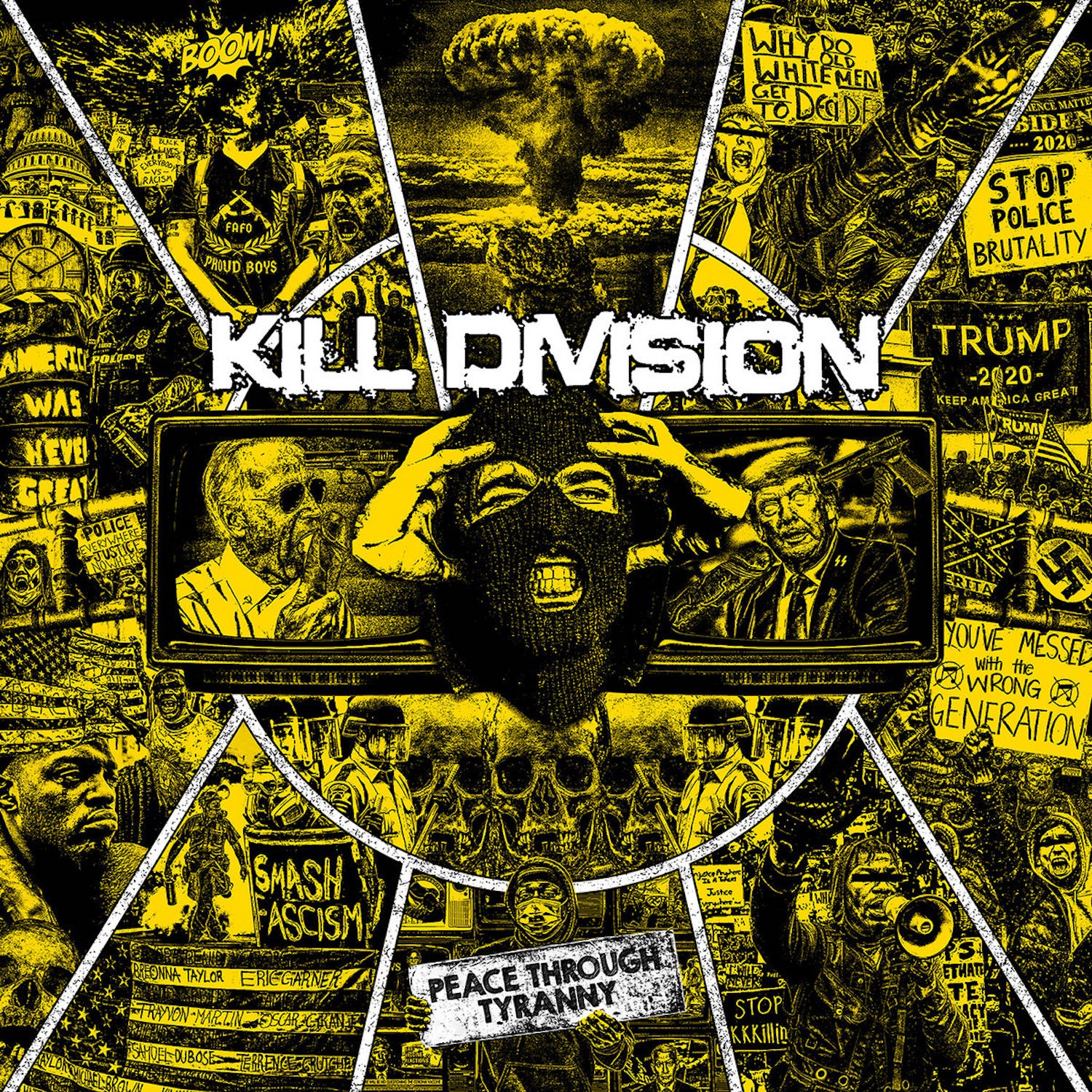 Kill Division - Peace Through Tyranny (Yellow / Black Color Merge Vinyl) (LP)