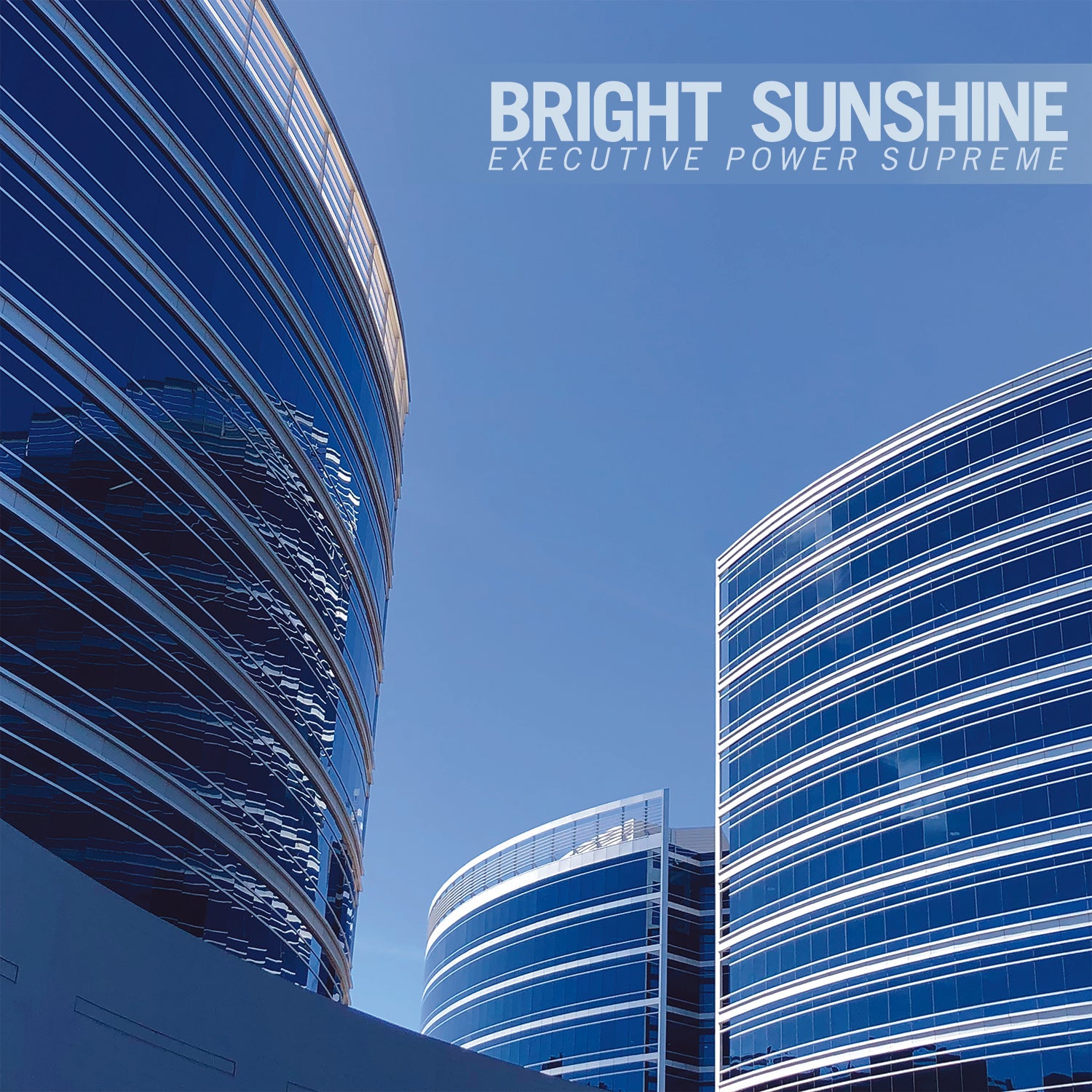 Bright Sunshine - Executive Power Supreme (LP)