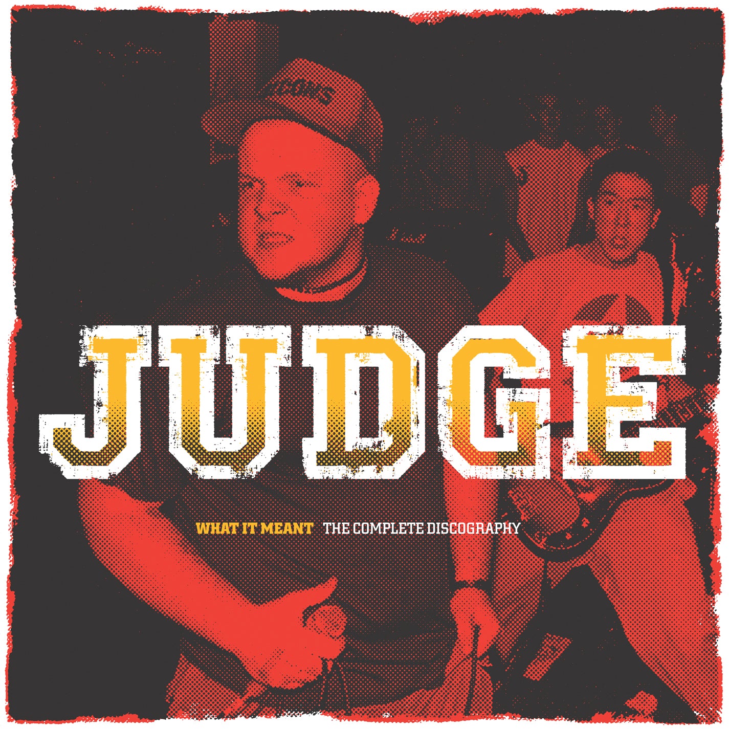 Judge - What It Meant: the Complete Discography (LP)