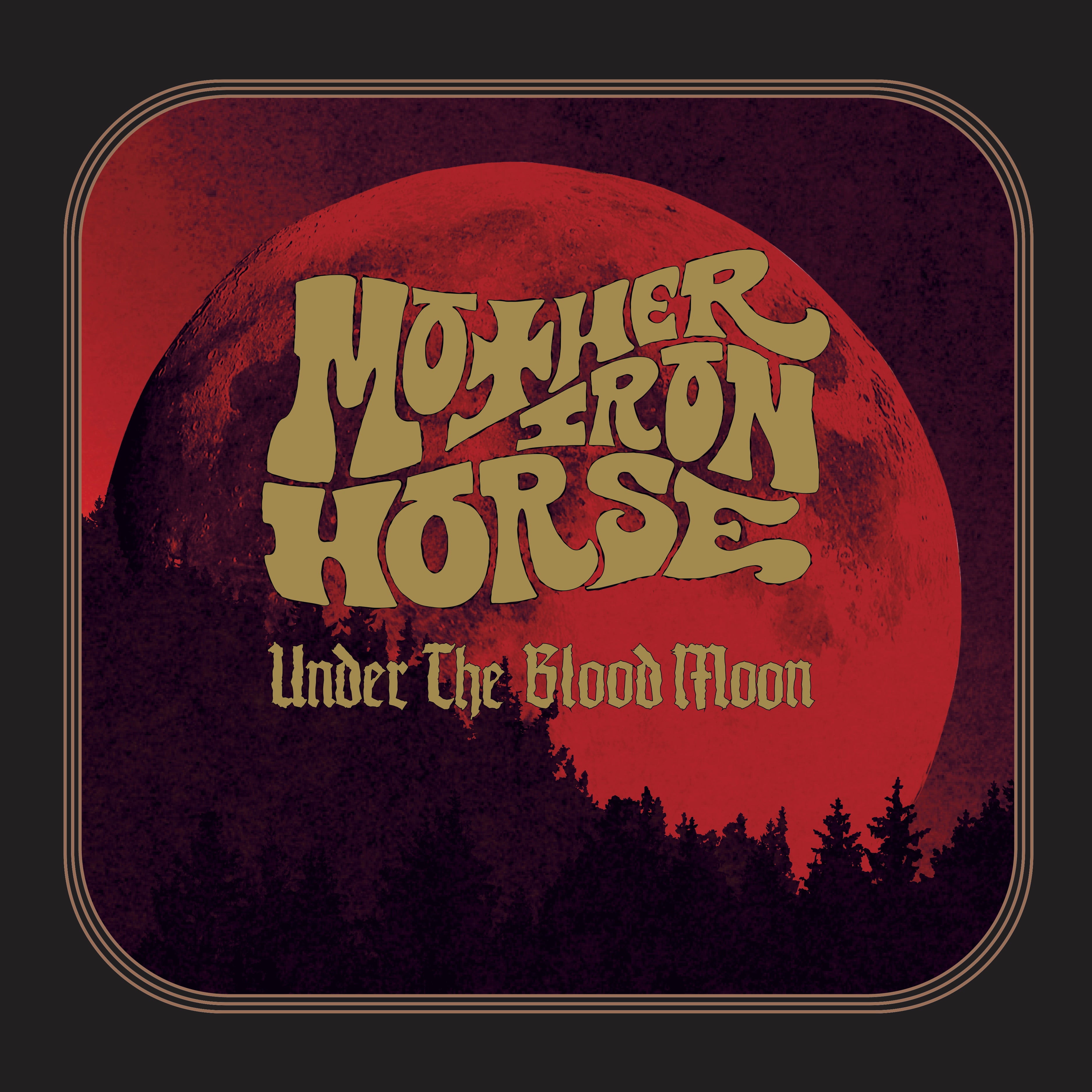 Mother Iron Horse - Under The Blood Moon (CD)