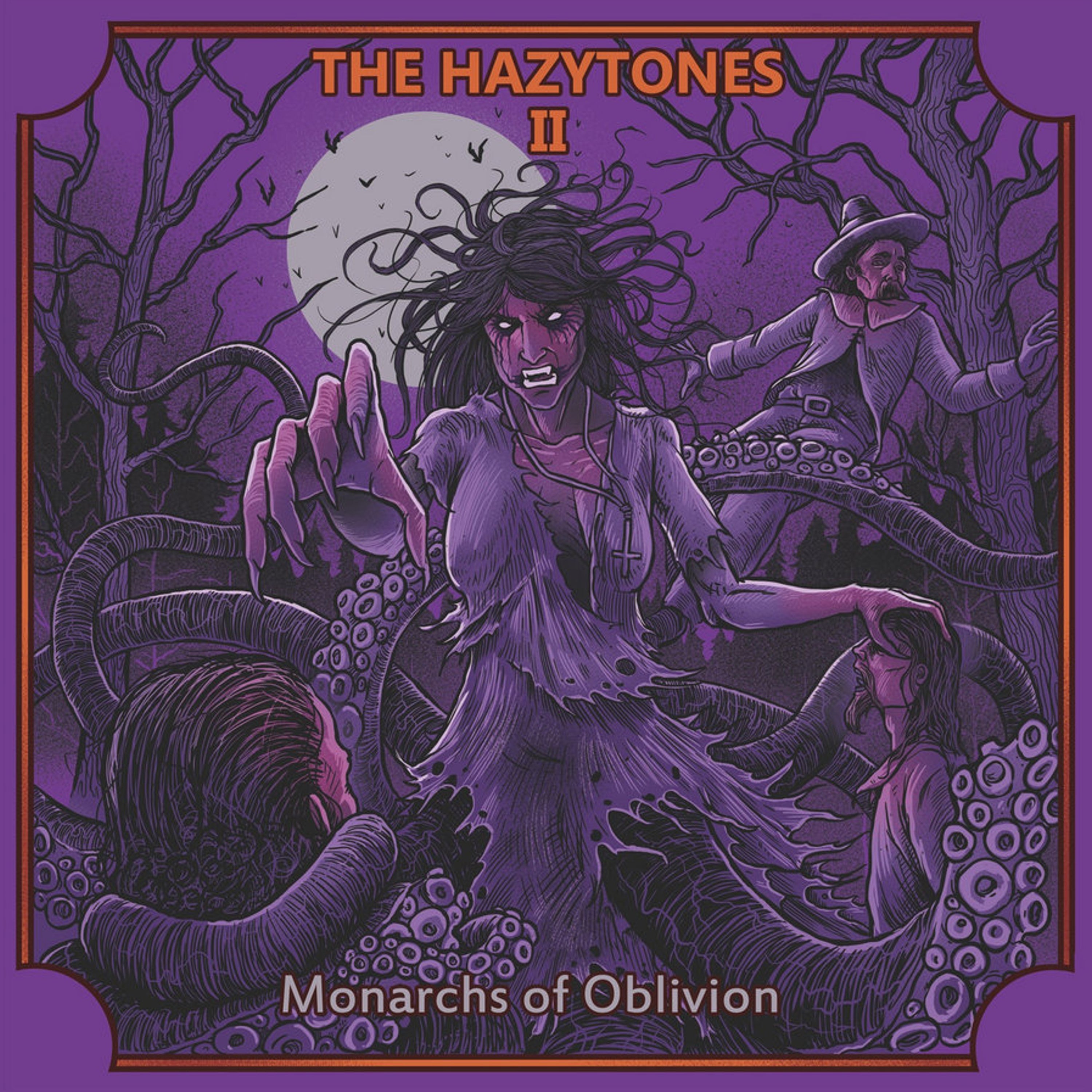 Hazytones - The Hazytones II: Monarchs Of Oblivion (LP)