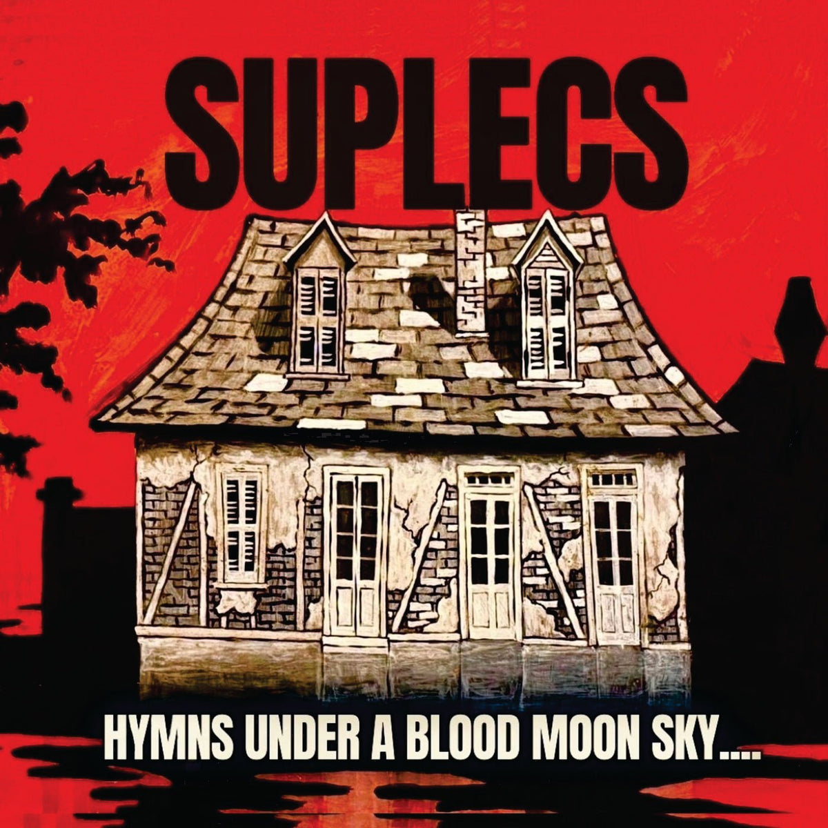 Suplecs - Hymns Under A Blood Moon Sky (LP)