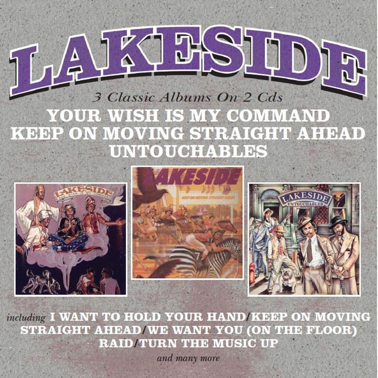 Lakeside - Your Wish Is My Command / Keep On Moving Straight Ahead / Untouchables (CD)