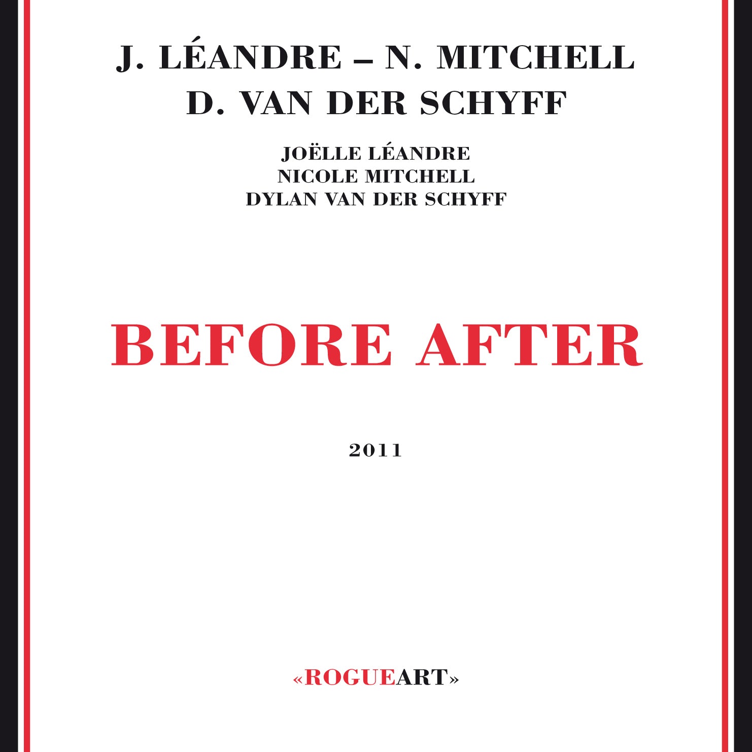 Joelle/nicole Mitchell/dylan Van Der Schyff Leandre - Before After (CD)
