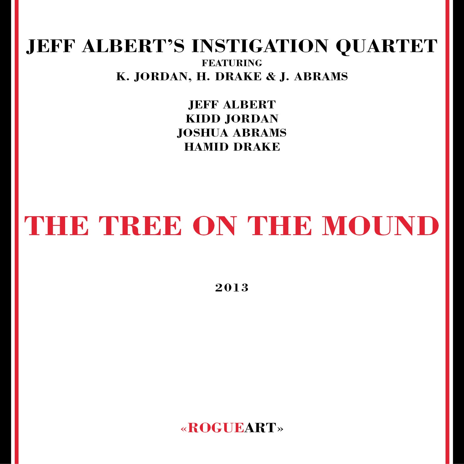 Jeff Albert's Instigation Quartet - The Tree On The Mound (CD)