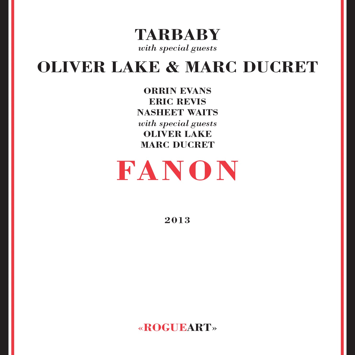 Tarbaby + Special Guests Oliver Lake And Marc Ducret - Fanon (CD)