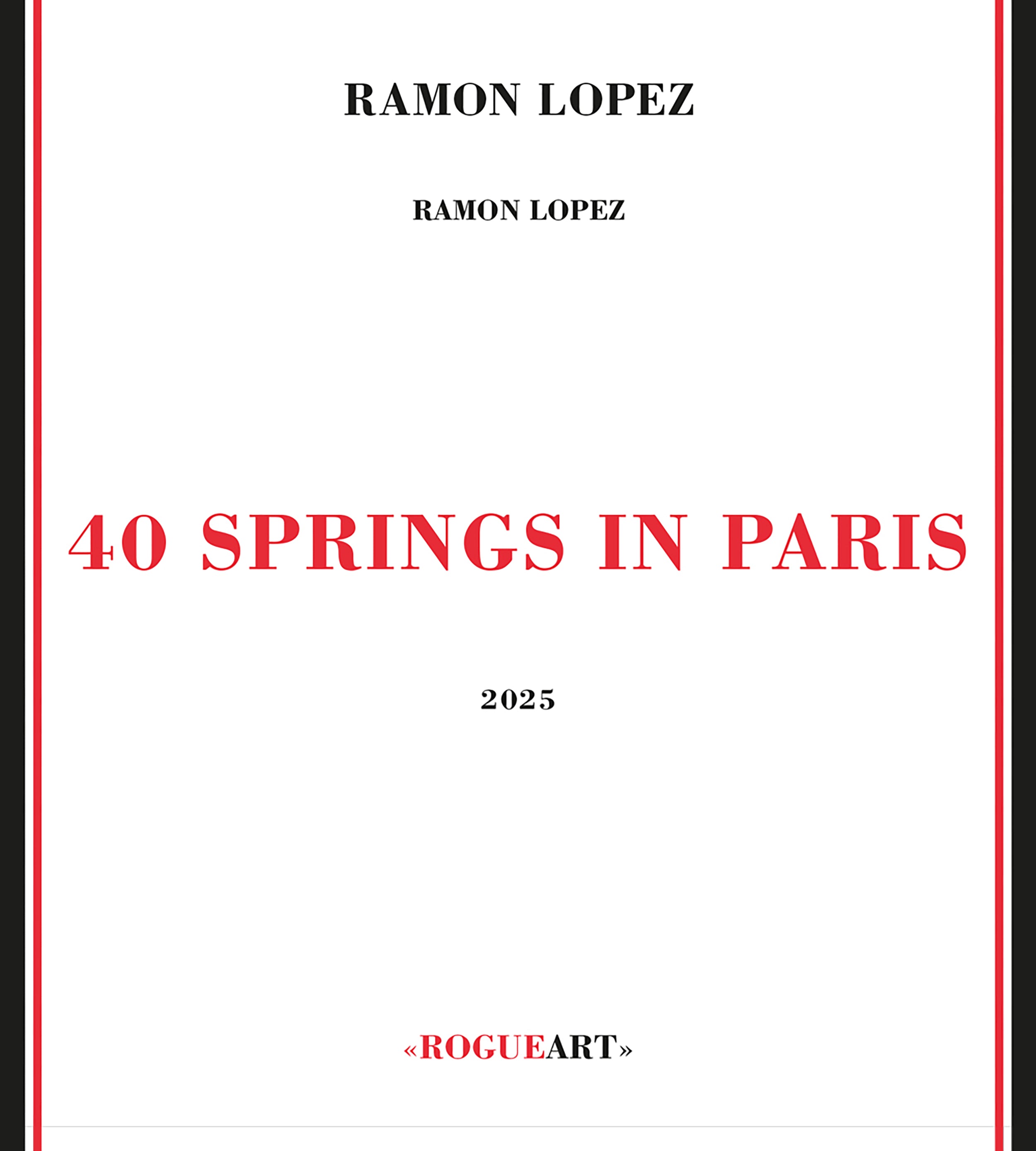 Ramon Lopez - 40 Springs In Paris (CD)