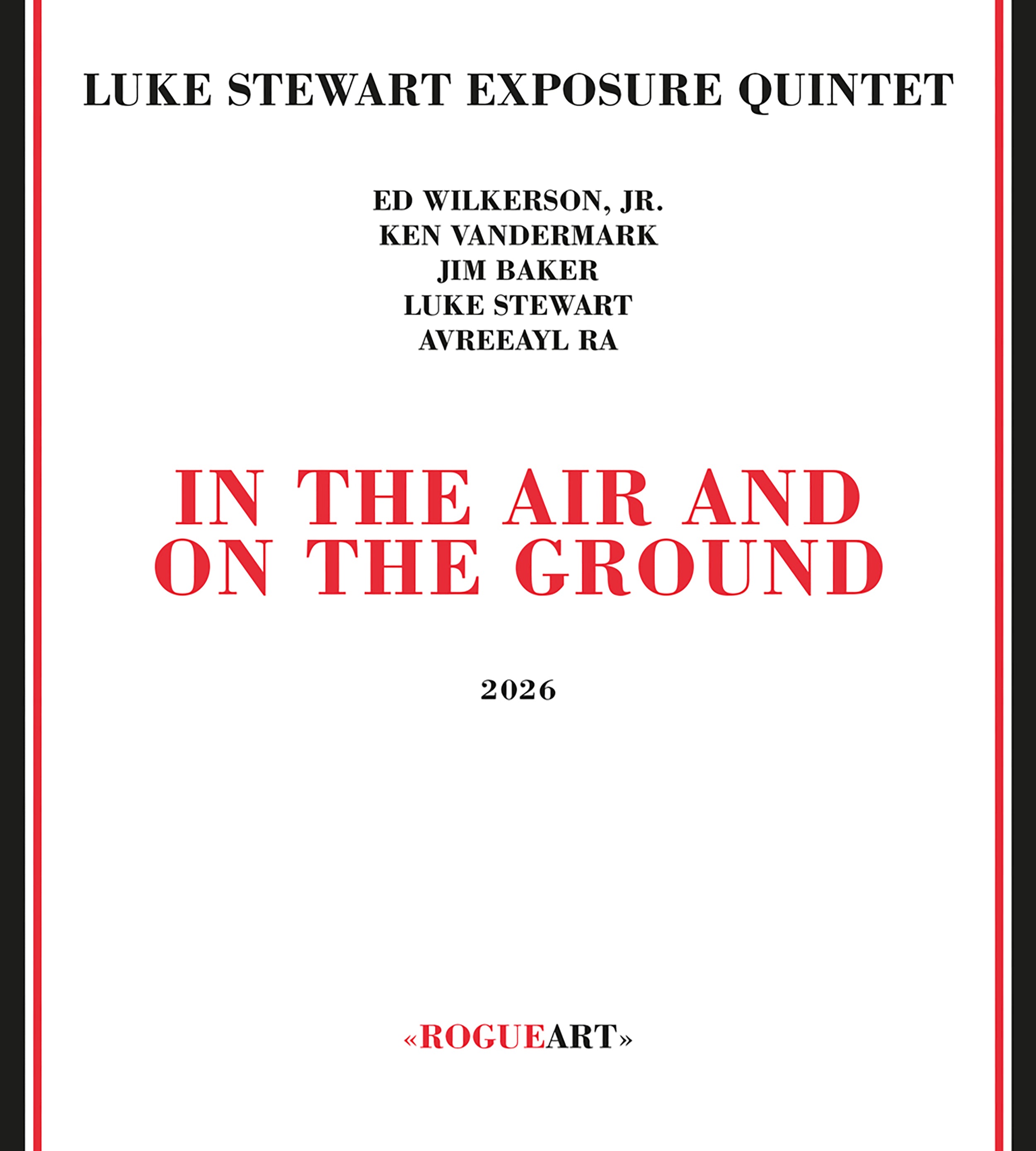 Luke Stewart Exposure Quintet - In The Air And On The Ground (CD)