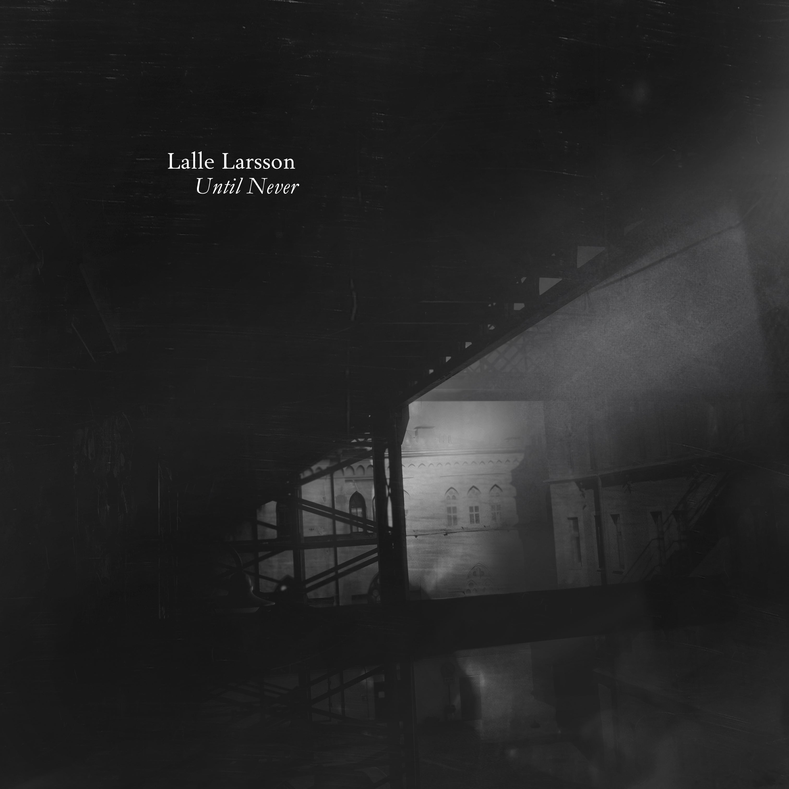 Lalle Larsson - Until Never (CD)