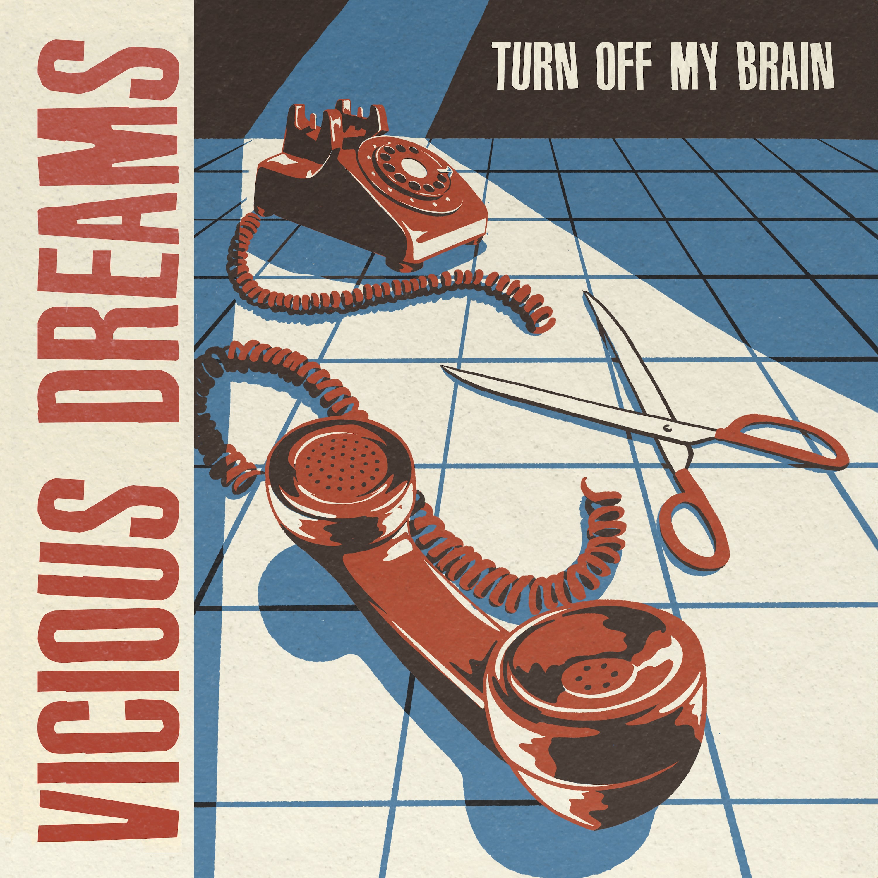 Vicious Dreams - Turn Off My Brain (LP)