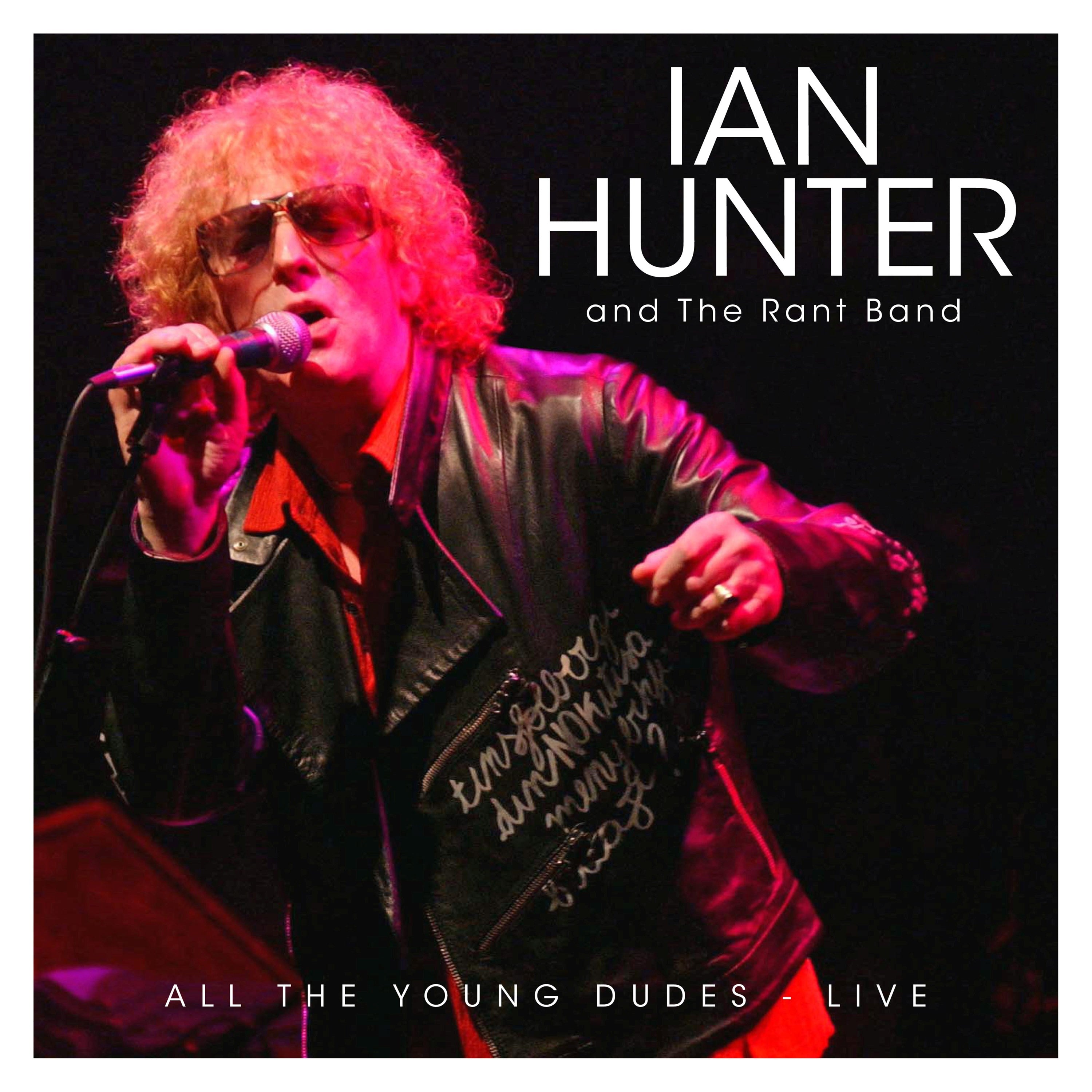 Ian Hunter - All The Young Dudes: Live (CD)