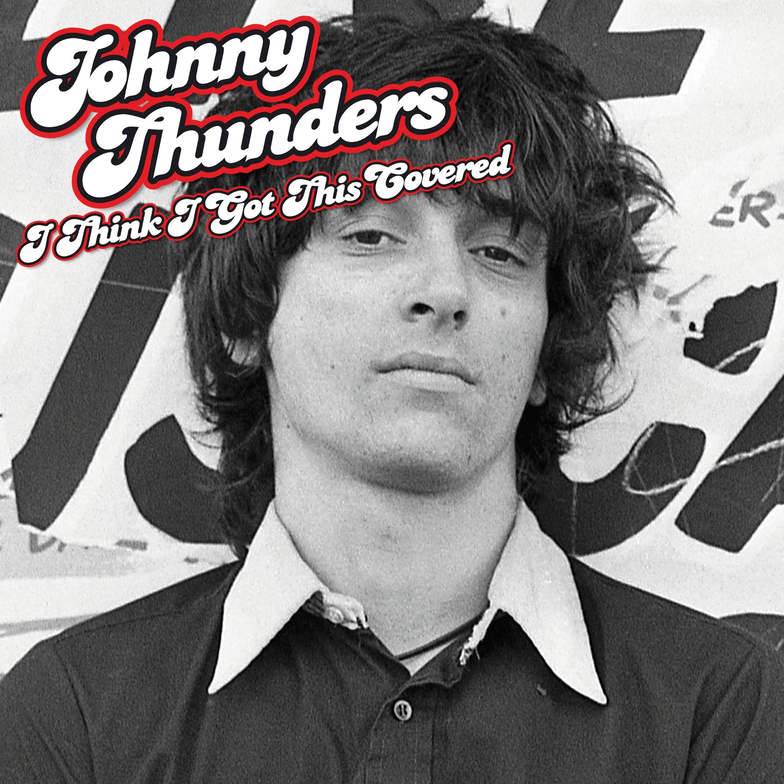 Johnny Thunders - I Think I Got This Covered (LP)