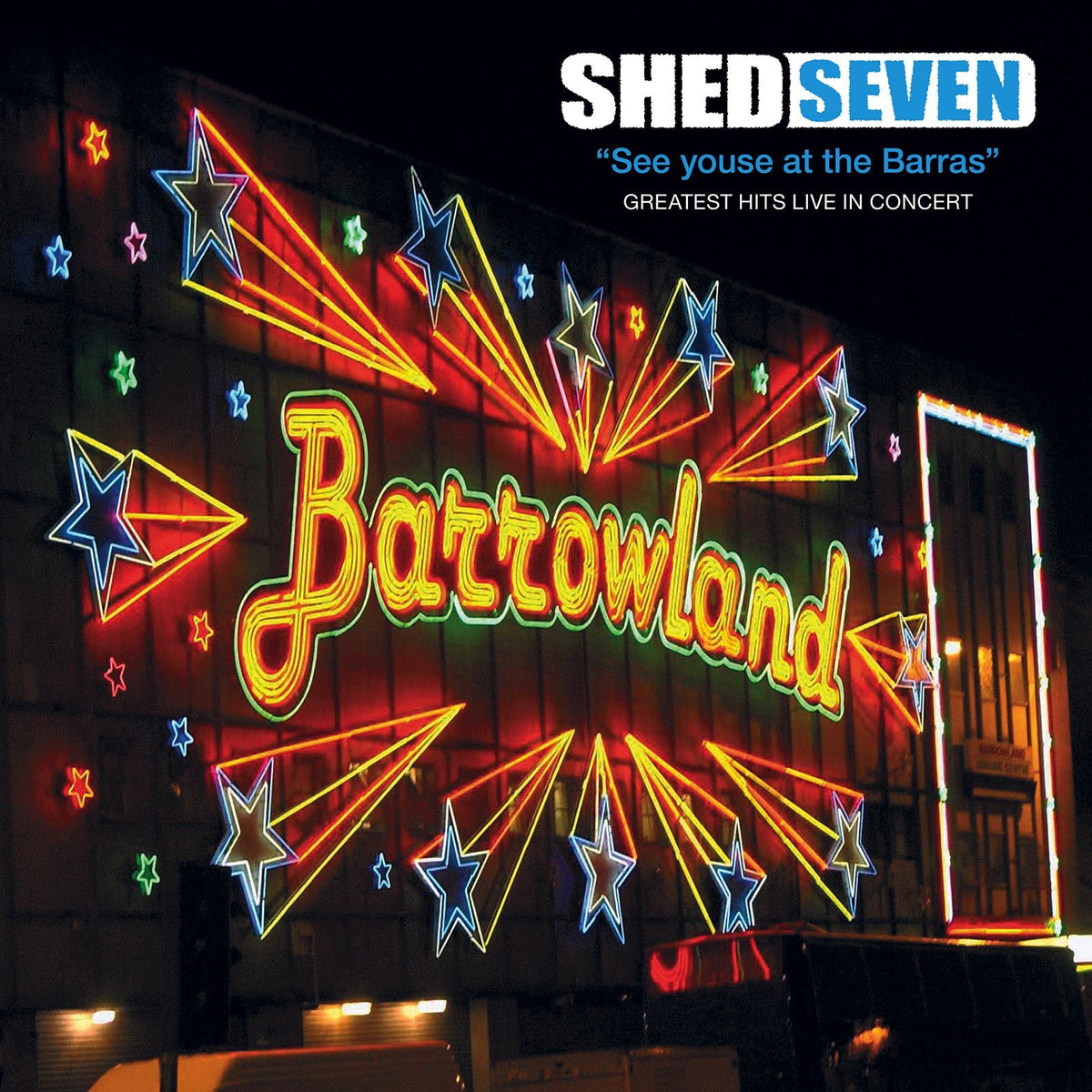 Shed Seven - See Youse At The Barras (Red Vinyl) (LP)