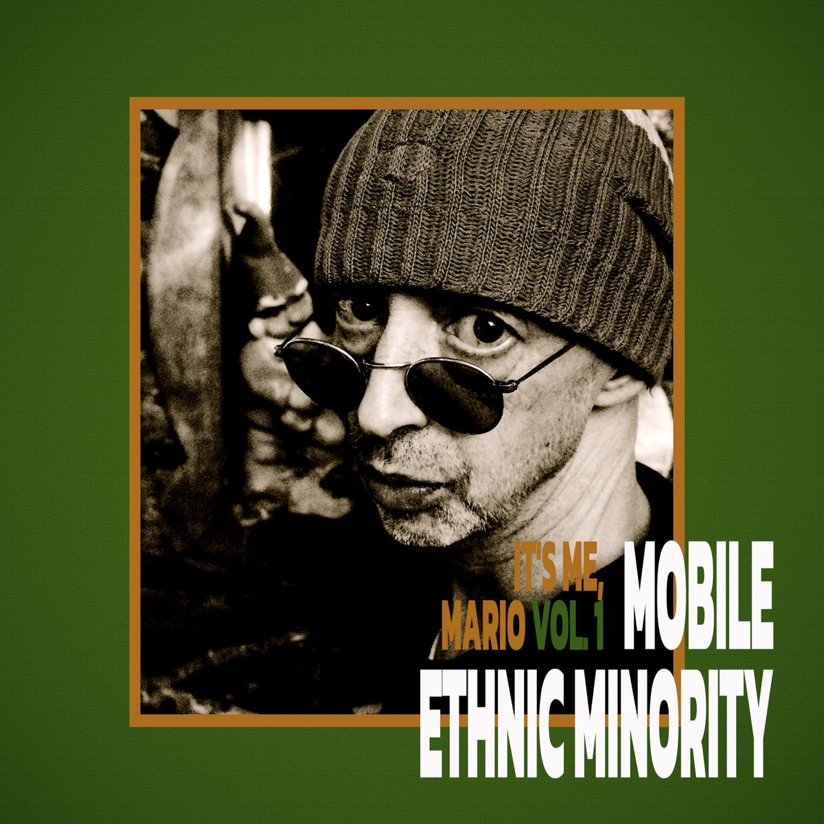 Mobile Ethnic Minority - It's Me, Mario Vol. 1 (LP)