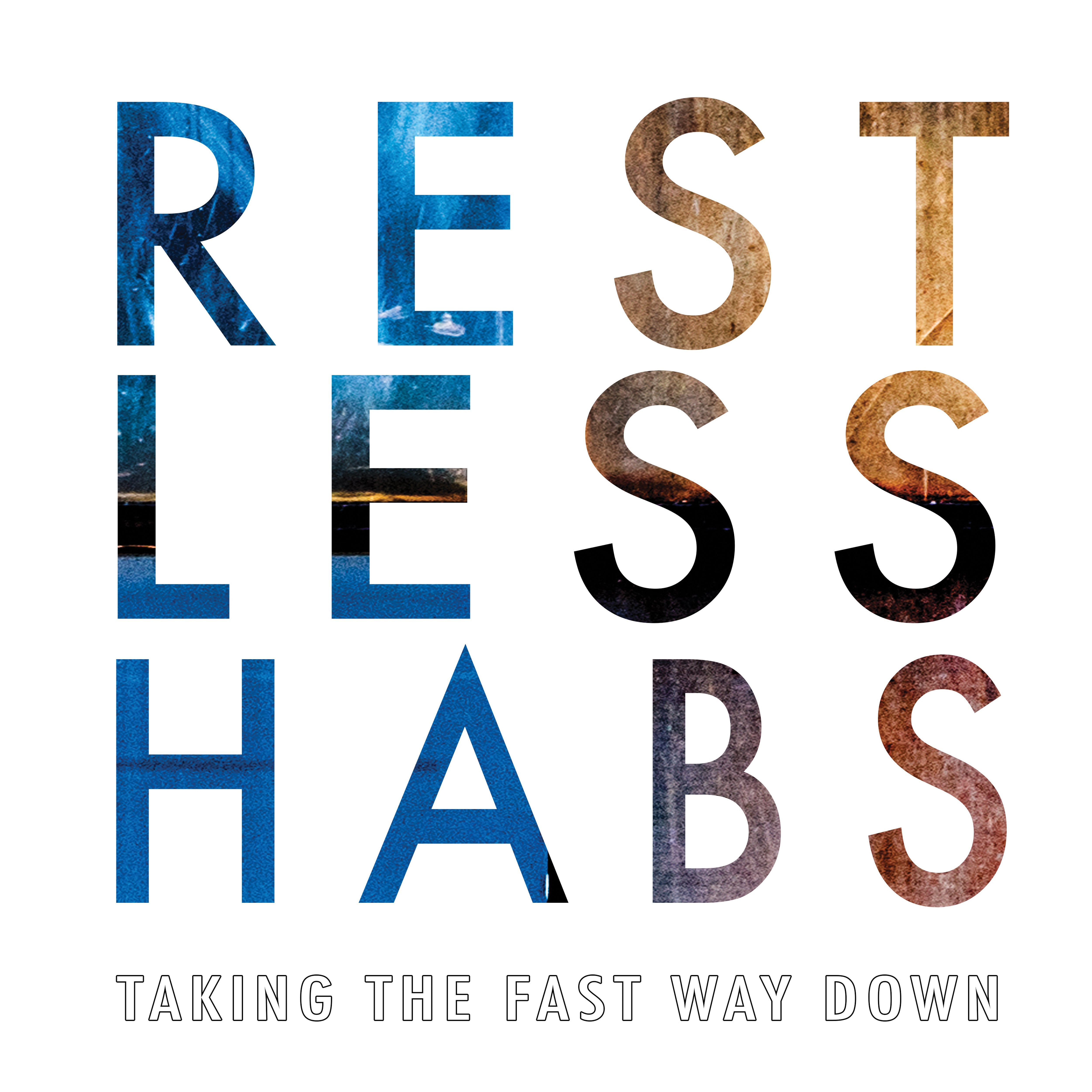 Restless Habs - Taking the Fast Way Down (LP)