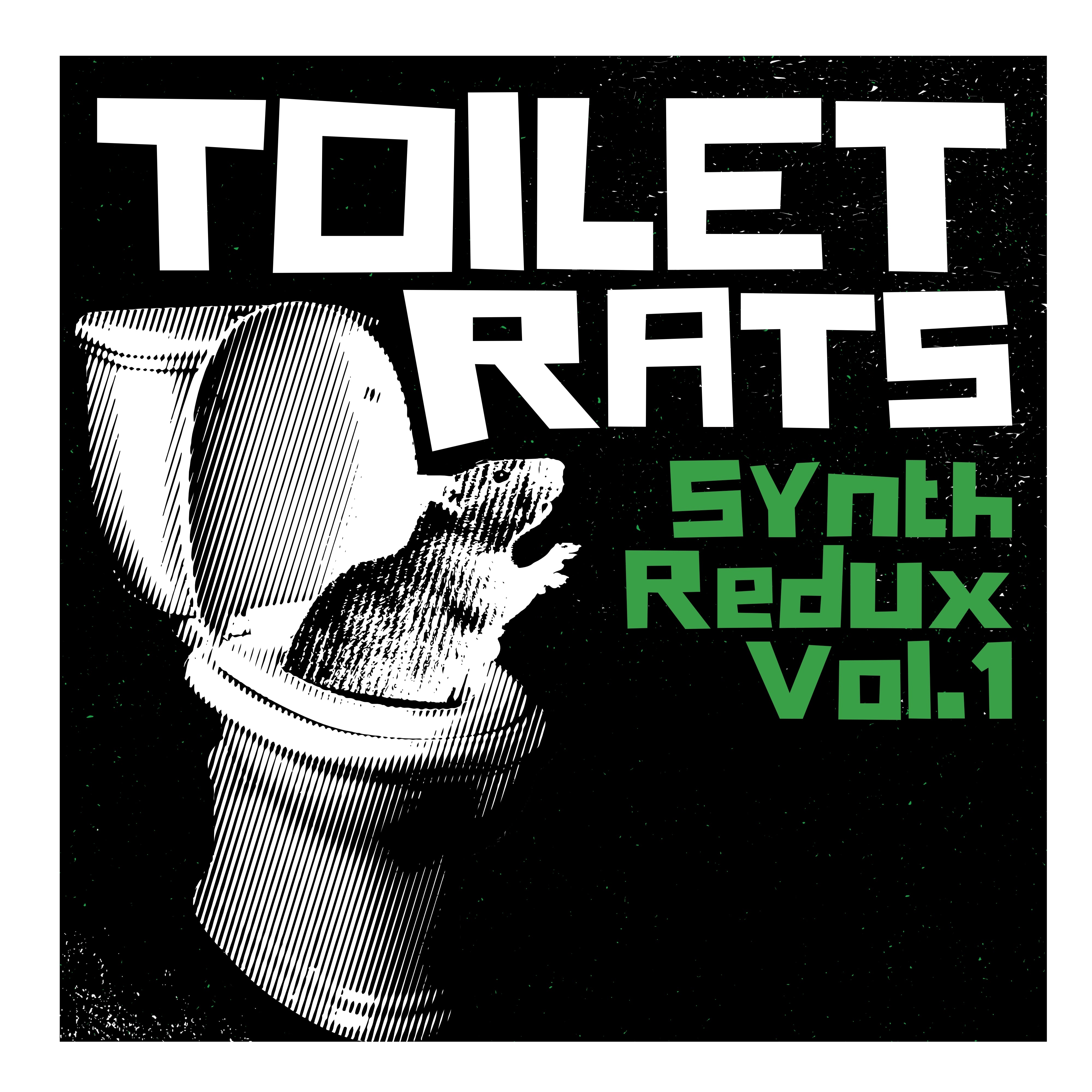 Toilet Rats - Synth Redux Vol. 1 (CASSETTE)