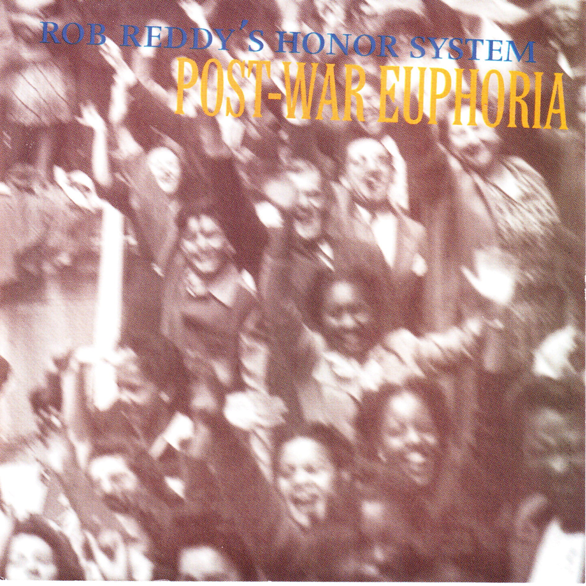 Rob Reddy's Honor System - Post-war Euphoria (CD)