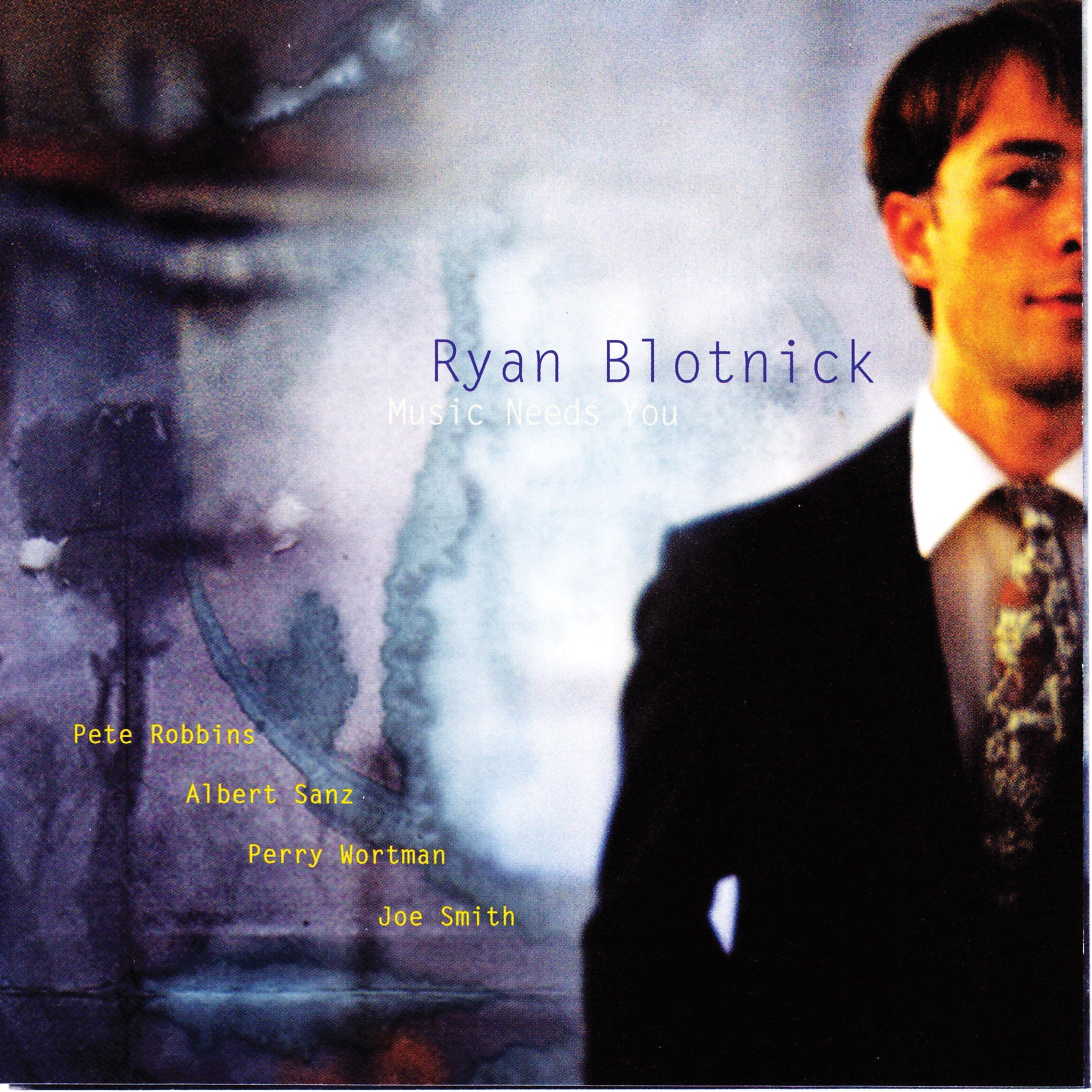 Ryan Blotnick - Music Needs You (CD)