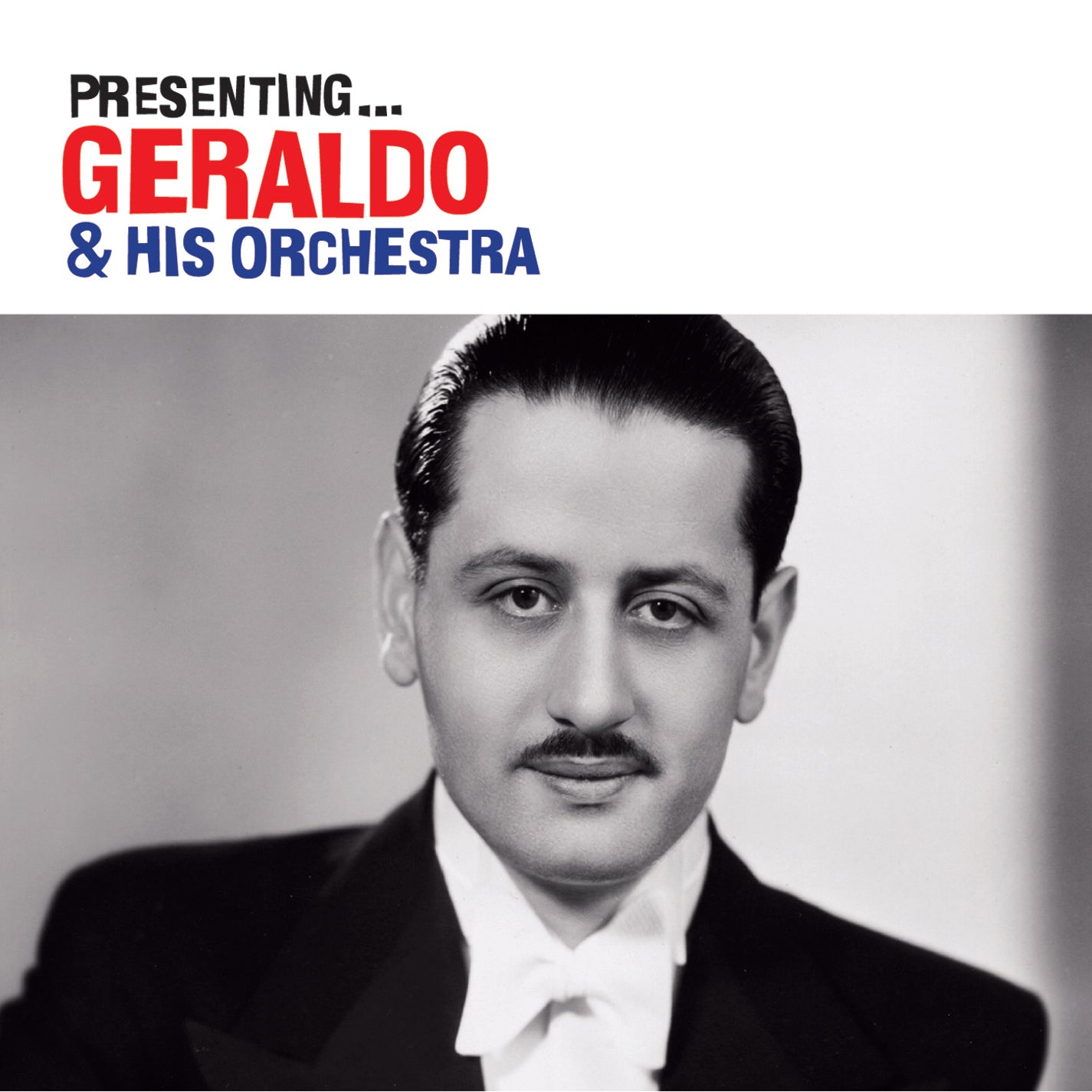 Geraldo - Presenting: Geraldo & His Orchestra (CD)