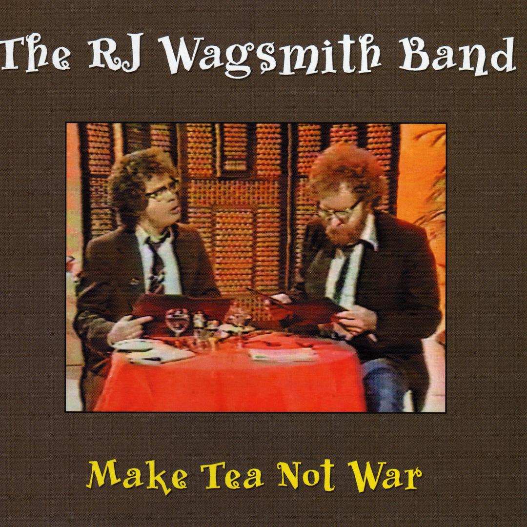 Rj Wagsmith Band (The) - Makeea Not War (CD)
