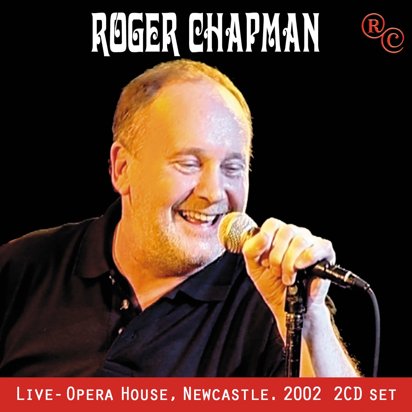 Roger Chapman - Live-Opera House, Newcastle, 2002 (CD)