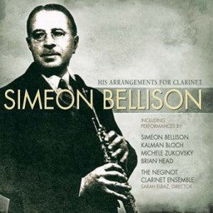 Michele Zukovsky - Simeon Bellison Arrangements For Clarinet (CD)
