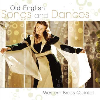 Western Brass Quintet - Old English Songs And Dances (CD)