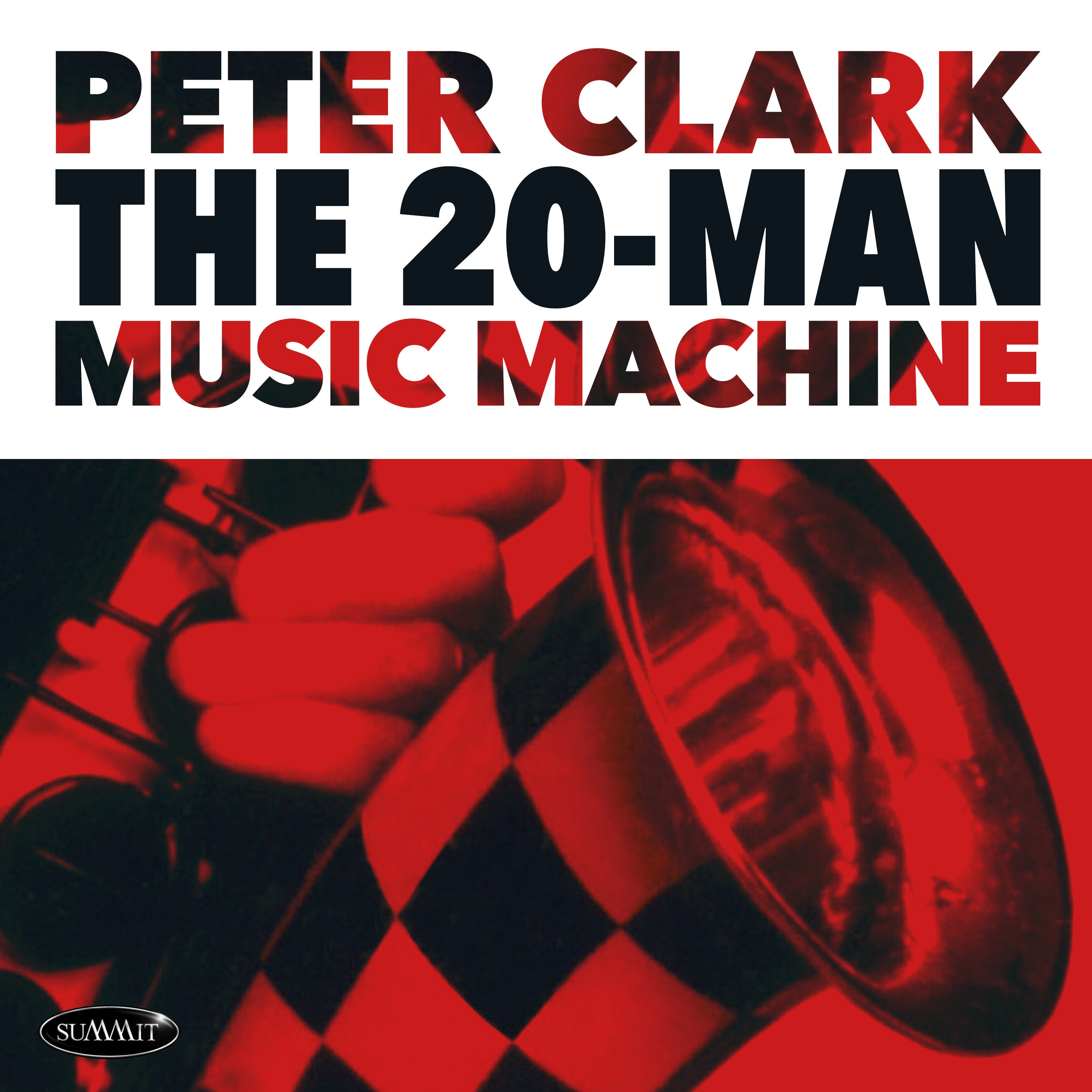 Peter Clark - The 20-Man Music Machine (CD)