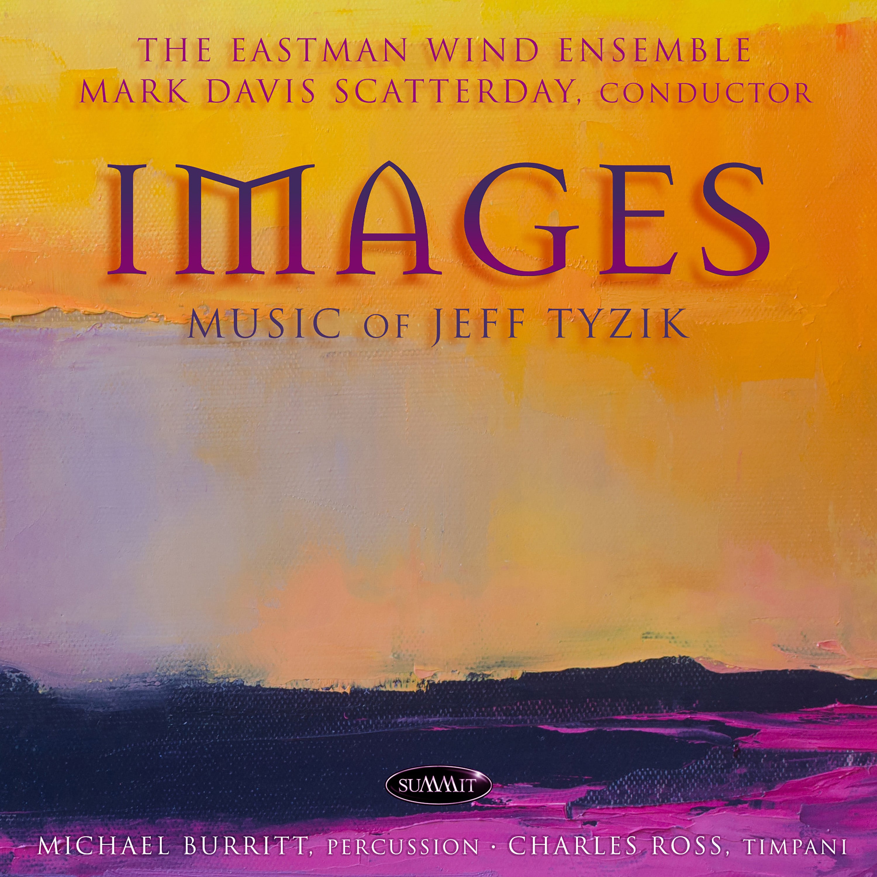 Eastman Wind Ensemble - Images: Music Of Jeff Tyzik (CD)