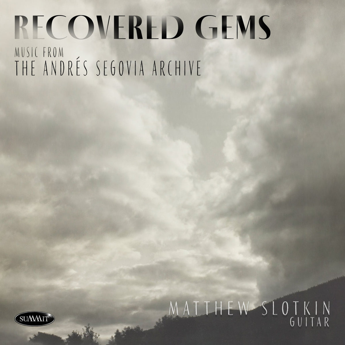 Matthew Slotkin - Recovered Gems: Music From The Andrés Segovia Archive (CD)