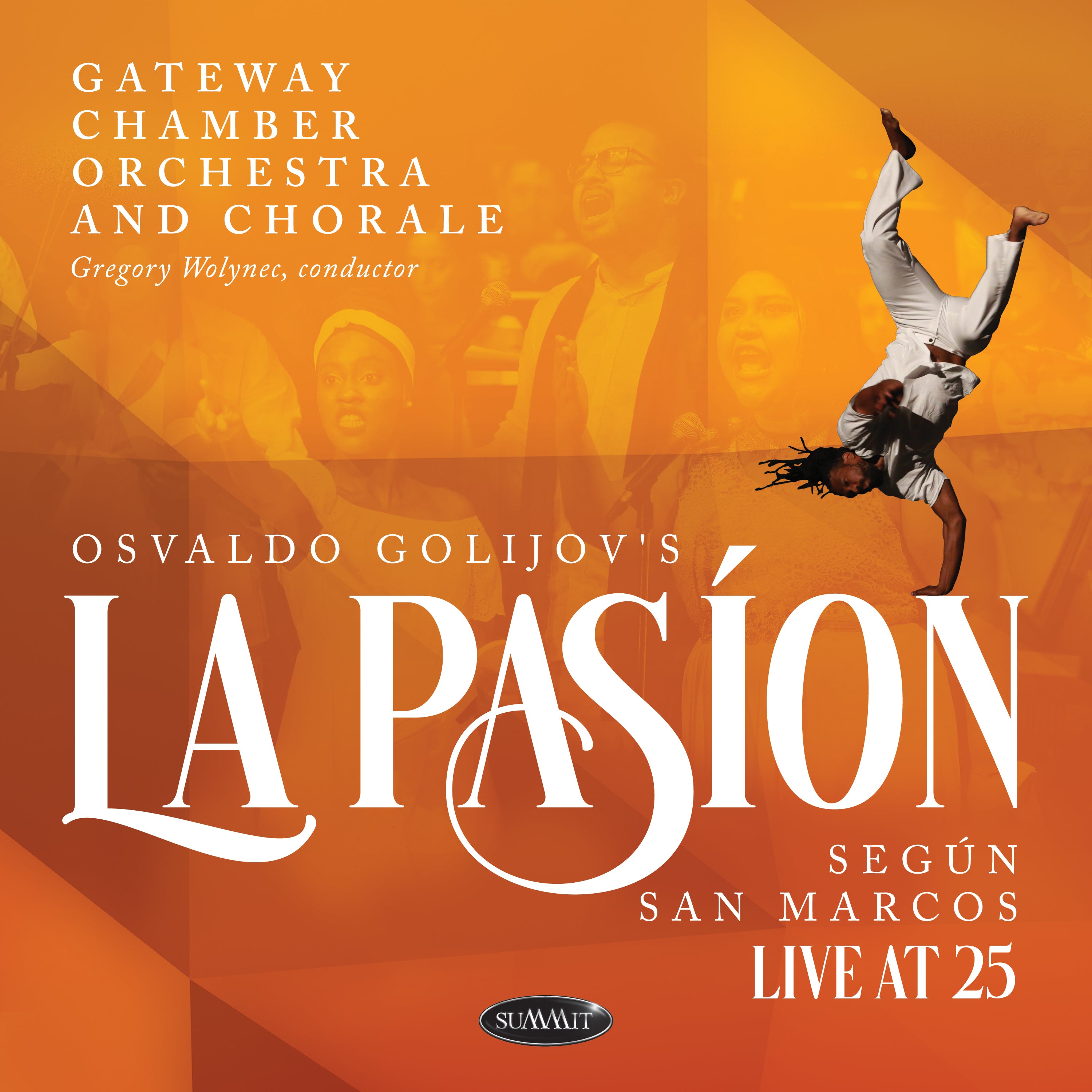 Gateway Chamber Orchestra And Chorale - Osvaldo Golijov's La Pasion Según San Marcos: Live At 25 (CD)