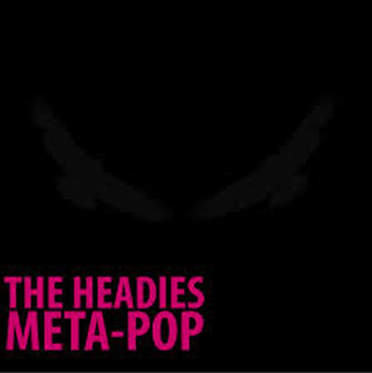 Headies - Meta-Pop (LP)