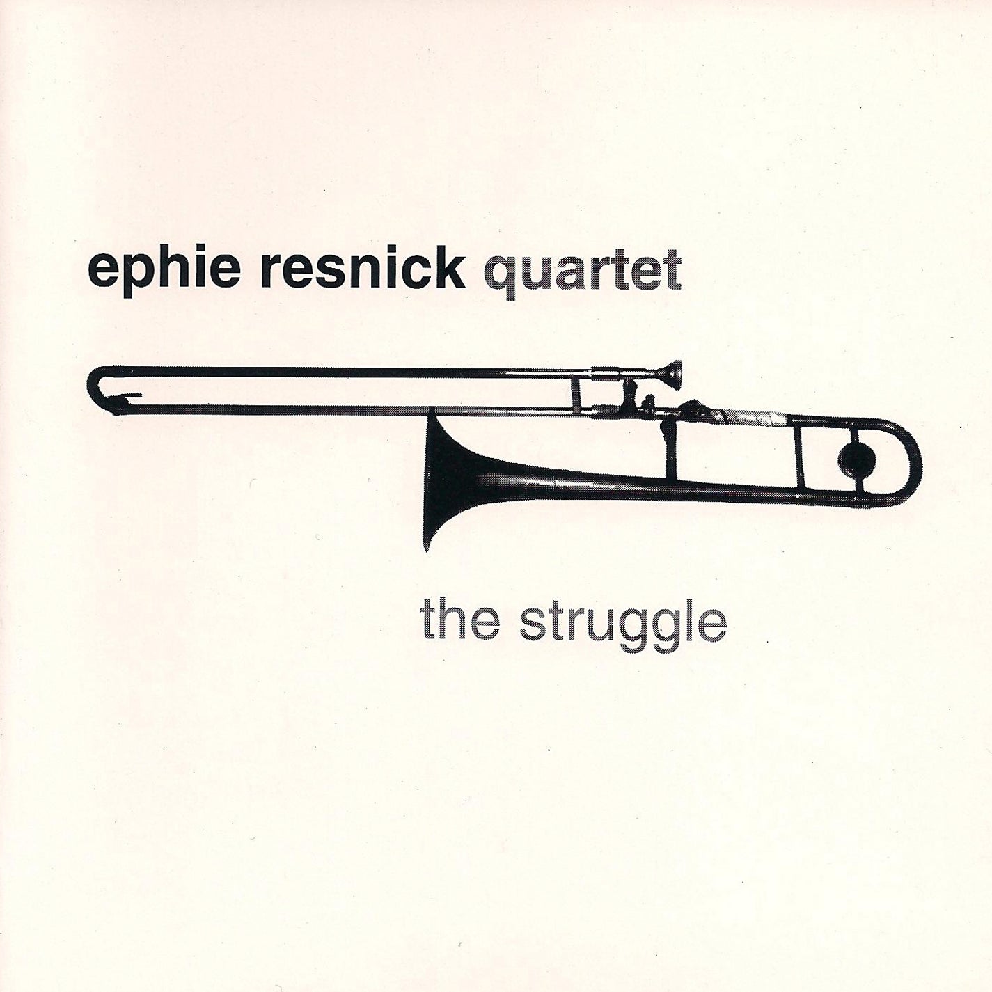 Ephie Resnick - The Struggle (CD)